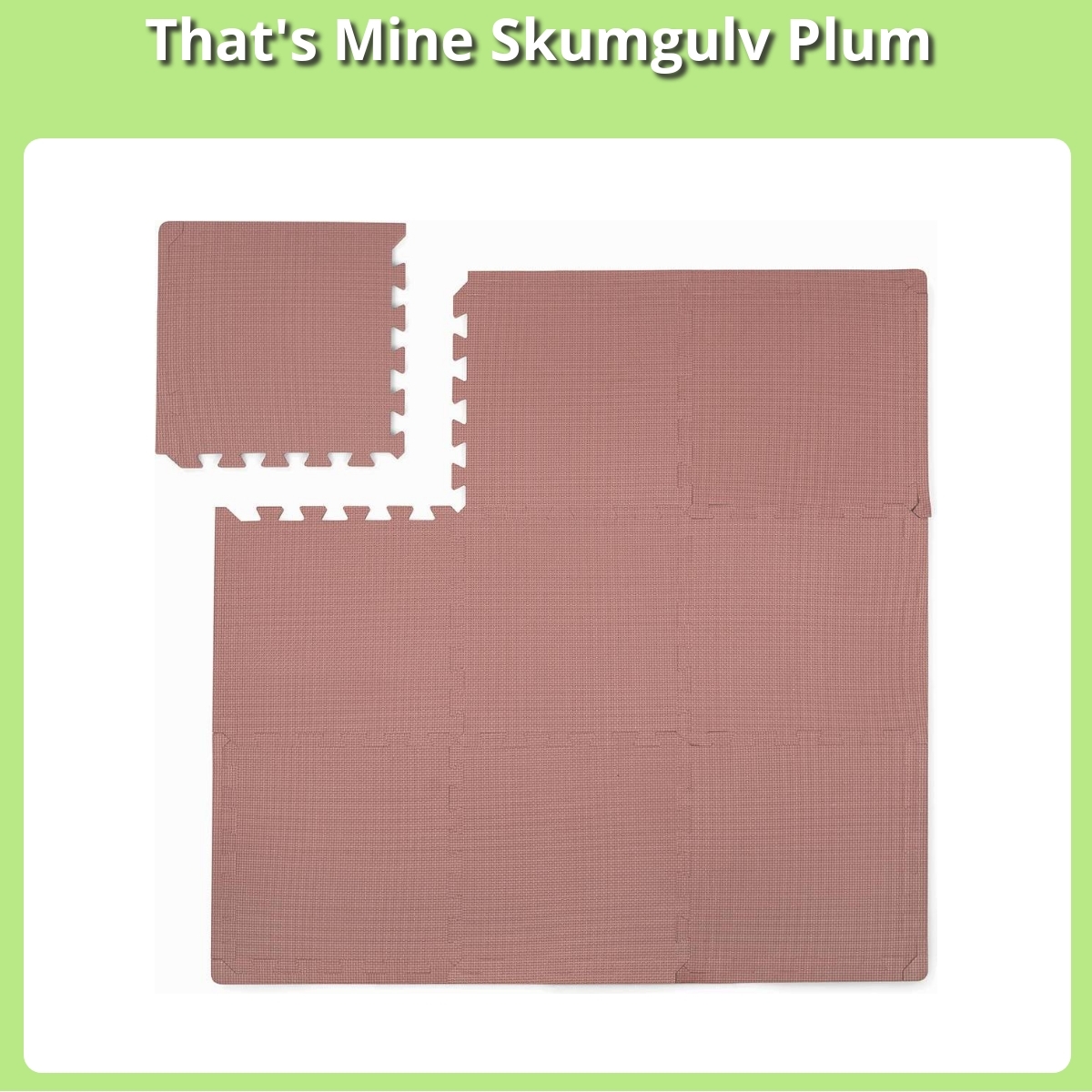 Anmeldelse af That's Mine Skumgulv Plum