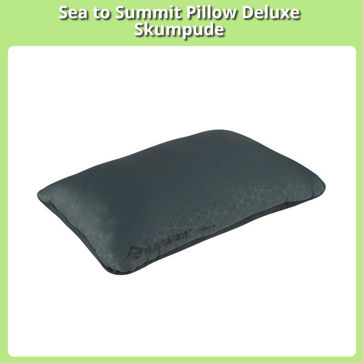 Anmeldelse af Sea to Summit Pillow Deluxe Skumpude