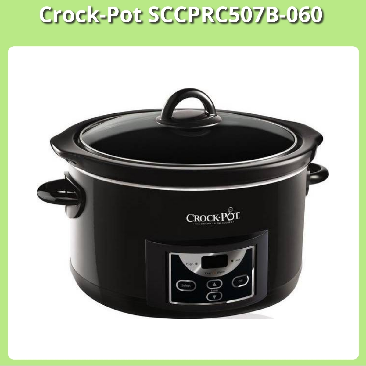 Anmeldelse af Crock-Pot SCCPRC507B-060