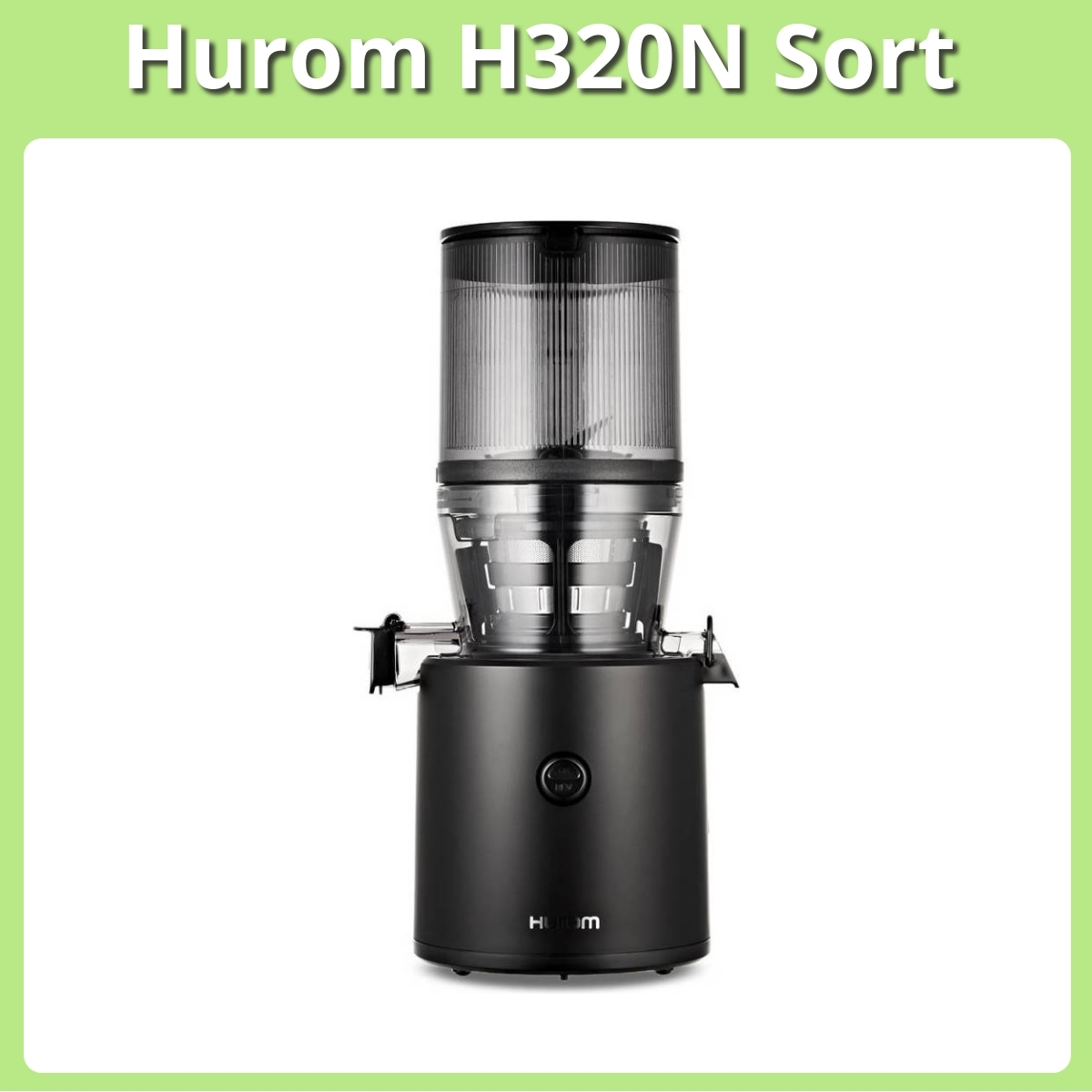 Anmeldelse af Hurom H320N Sort