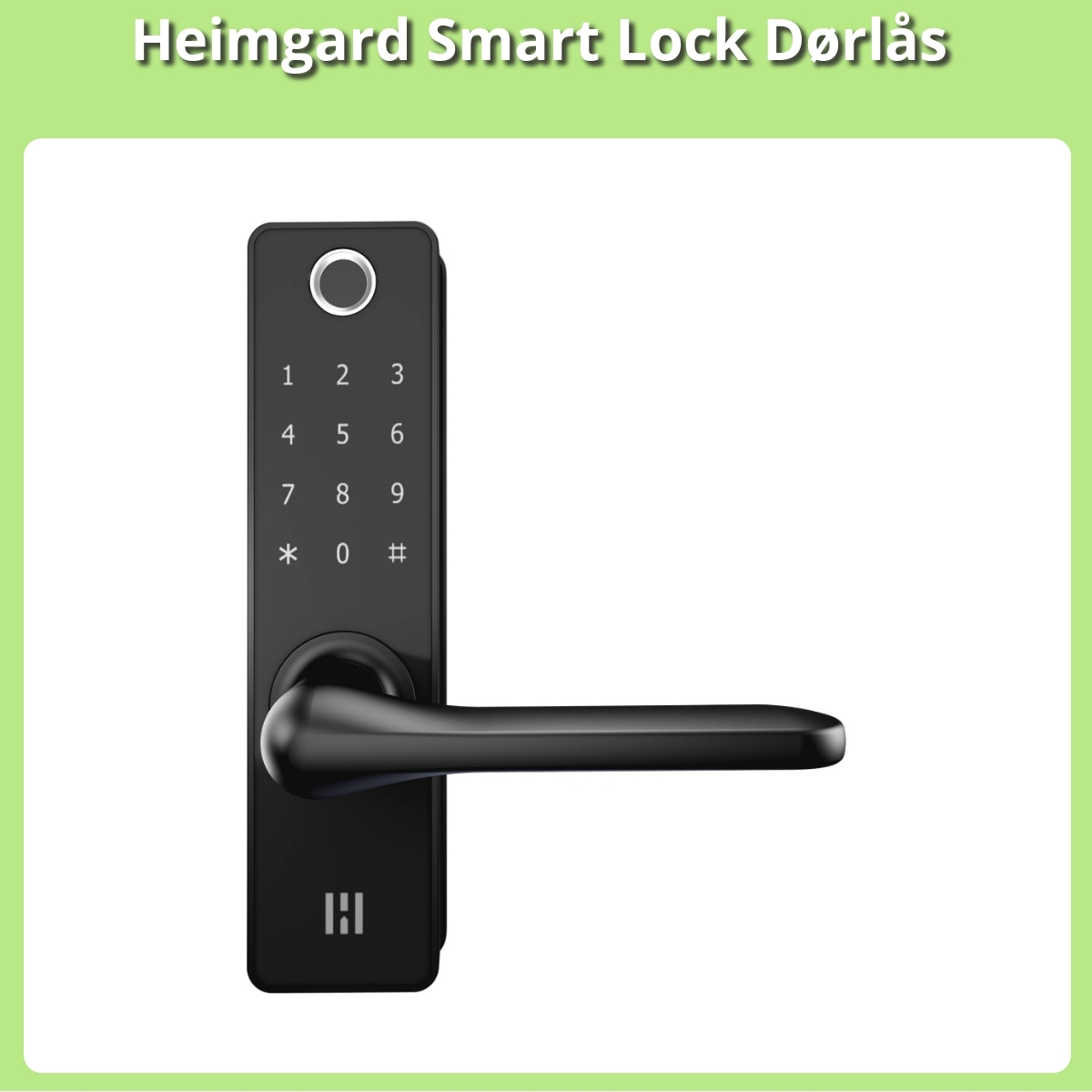 Anmeldelse af Heimgard Smart Lock Dørlås