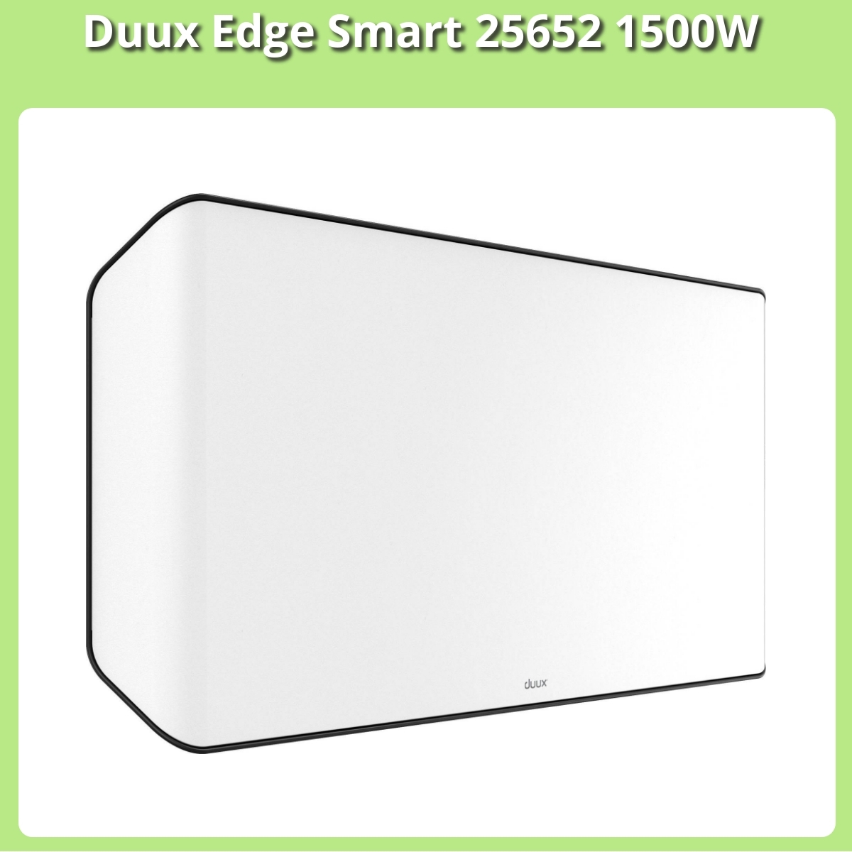 Anmeldelse af Duux Edge Smart 25652 1500W