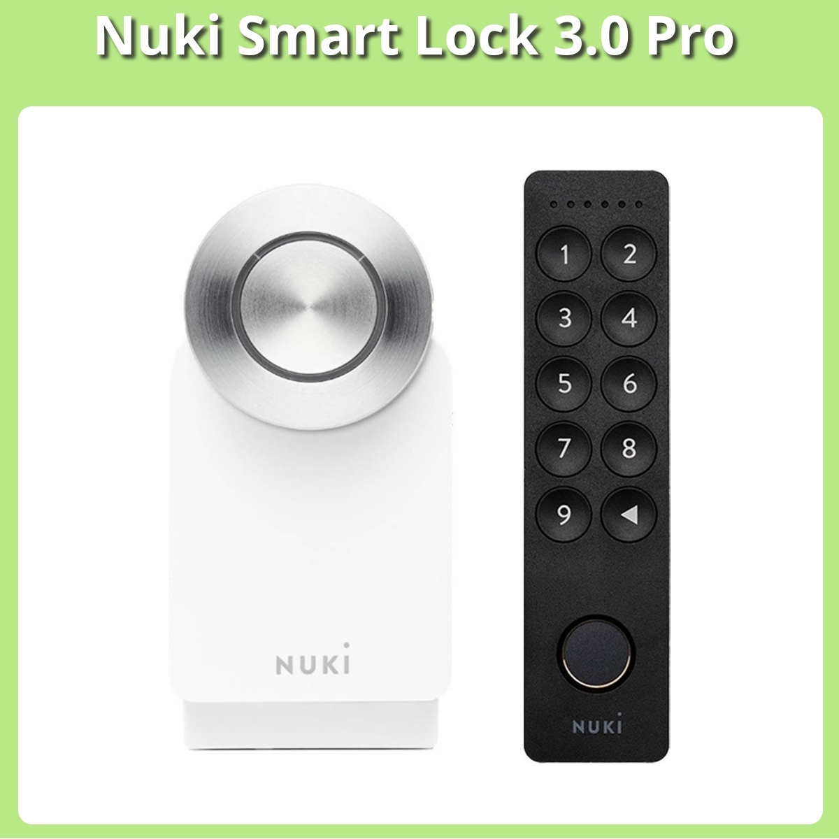 Anmeldelse af Nuki Smart Lock 3.0 Pro