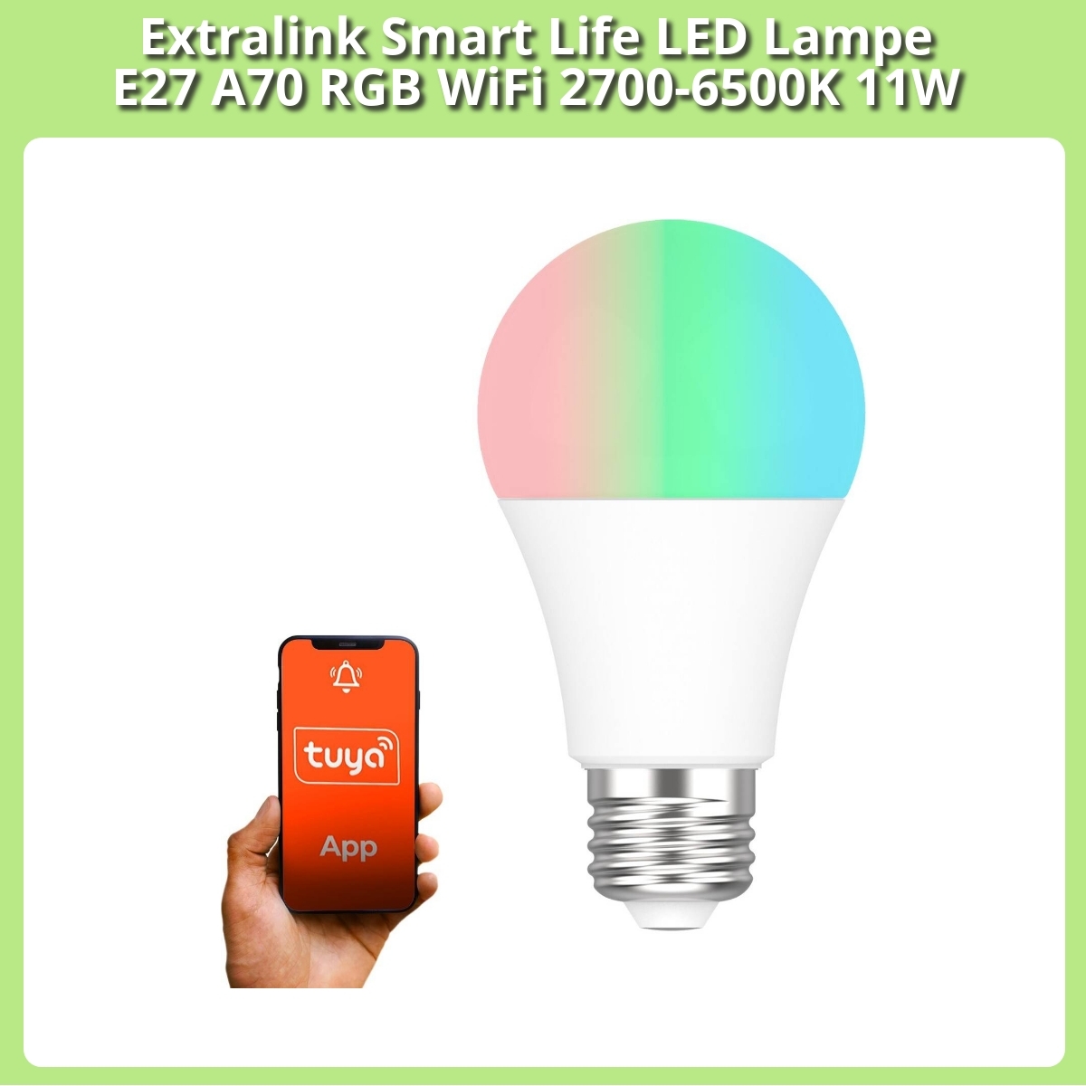 Anmeldelse af Extralink Smart Life LED Lampe E27 A70 RGB WiFi 2700-6500K 11W