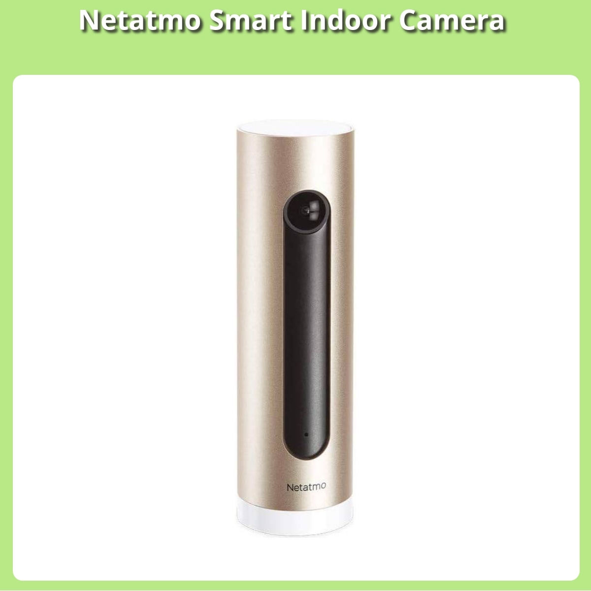 Anmeldelse af Netatmo Smart Indoor Camera
