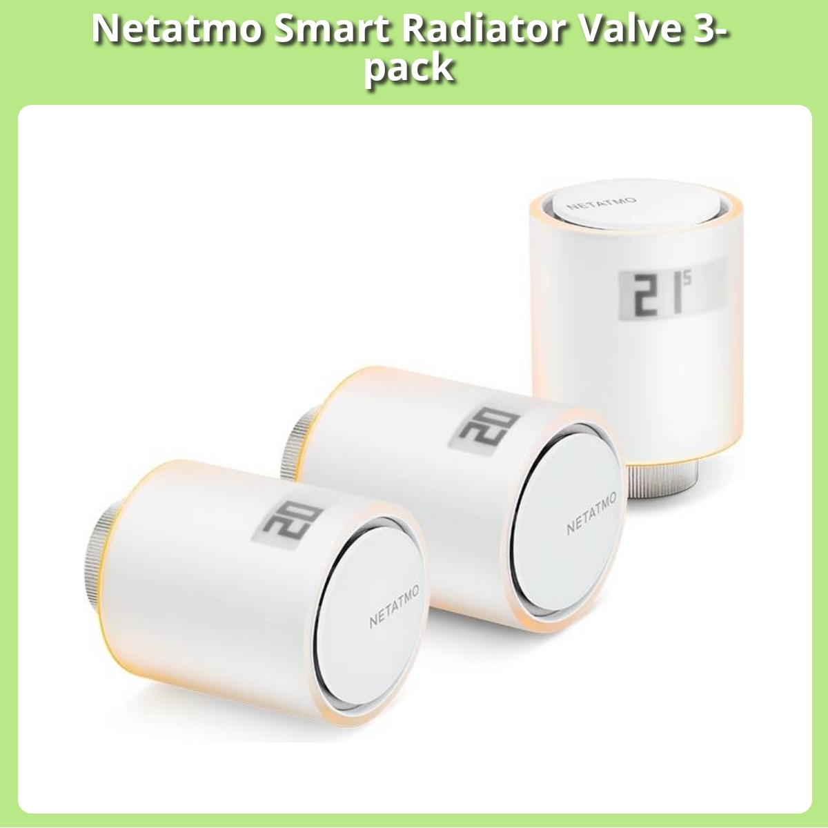 Anmeldelse af Netatmo Smart Radiator Valve 3-pack