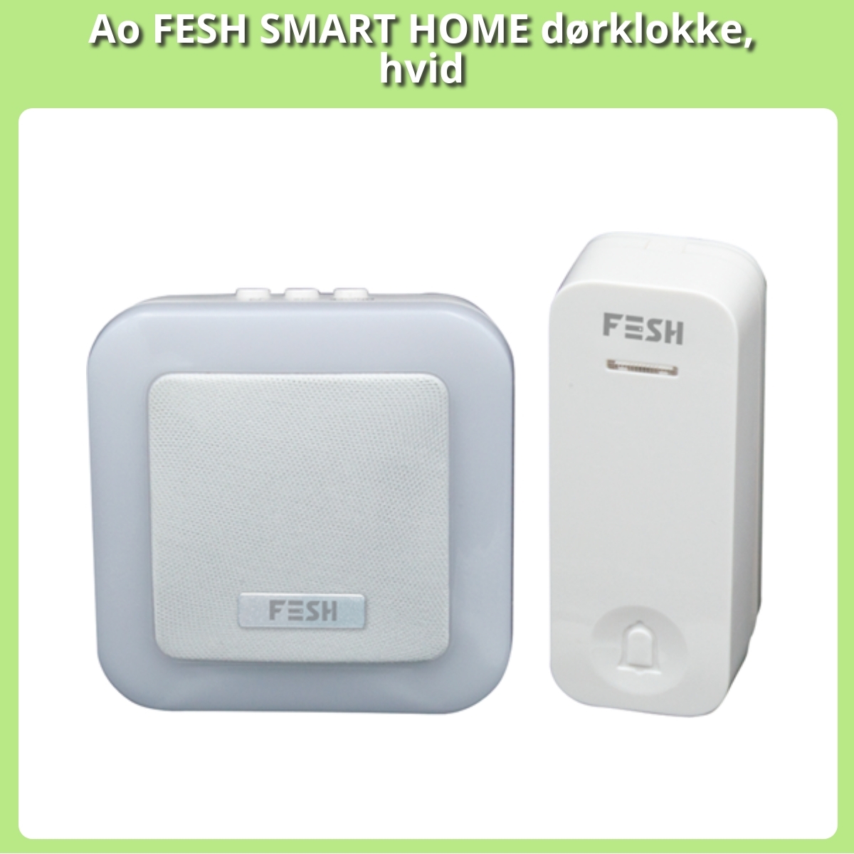 Anmeldelse af Ao FESH SMART HOME dørklokke, hvid