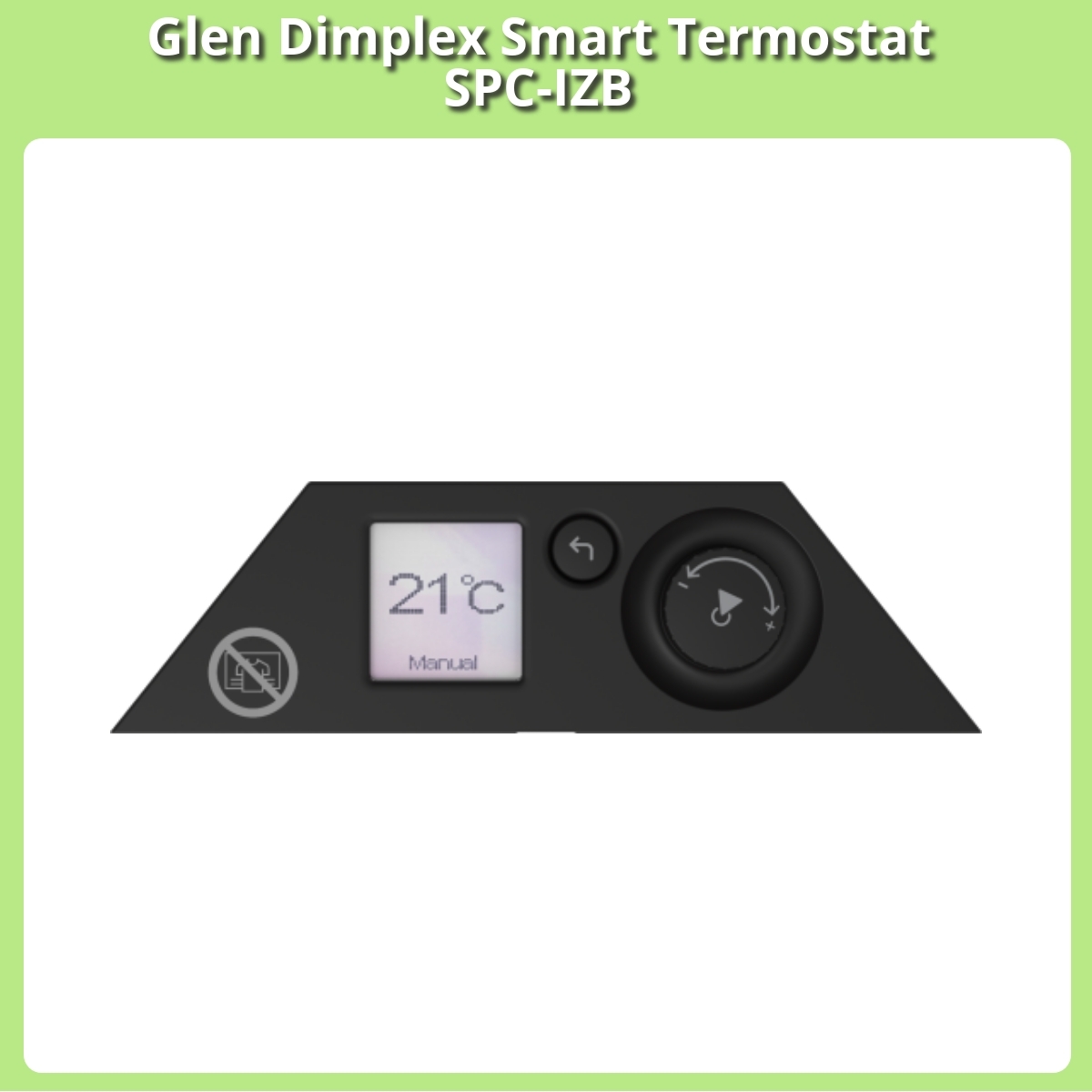 Anmeldelse af Glen Dimplex Smart Termostat SPC-IZB
