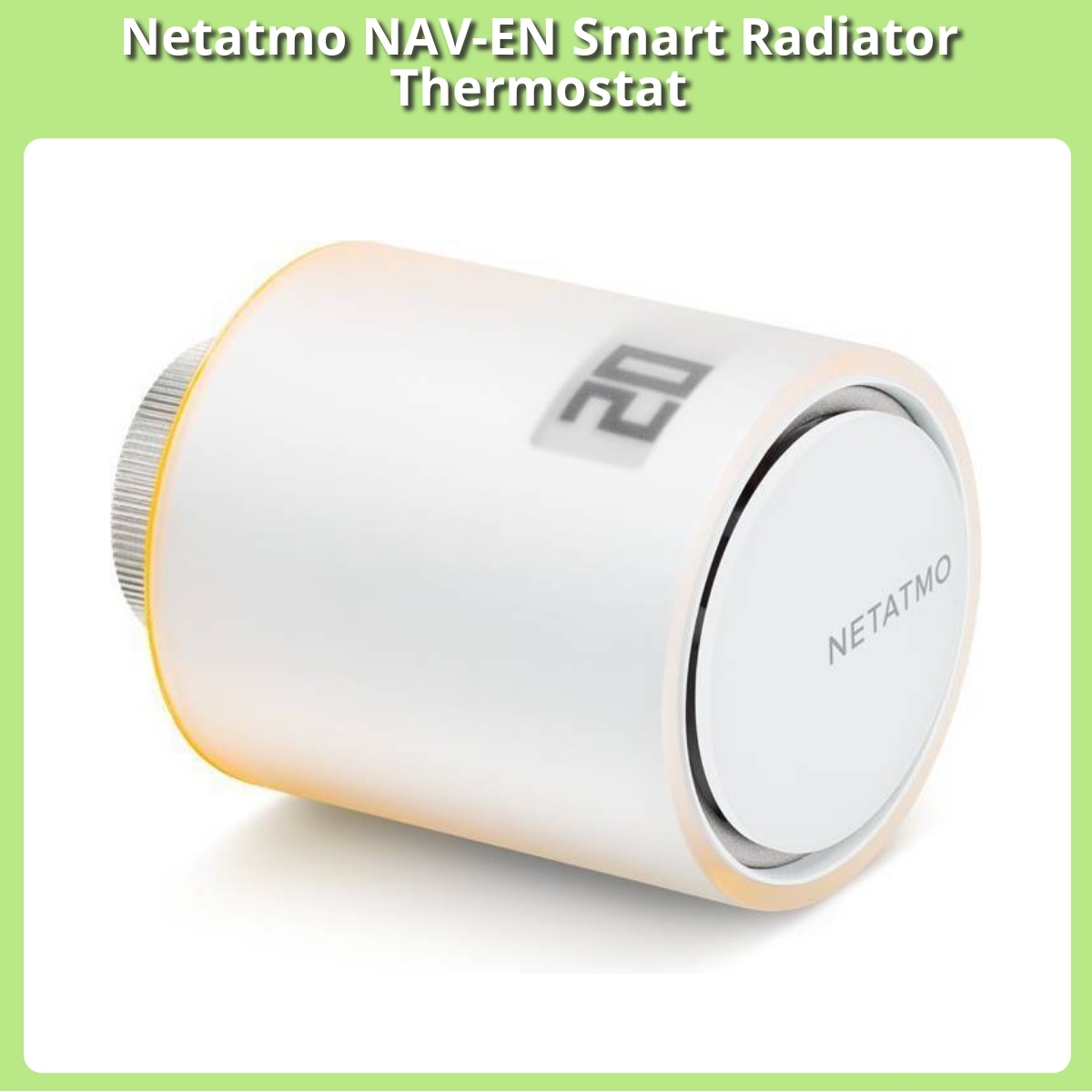 Anmeldelse af Netatmo NAV-EN Smart Radiator Thermostat