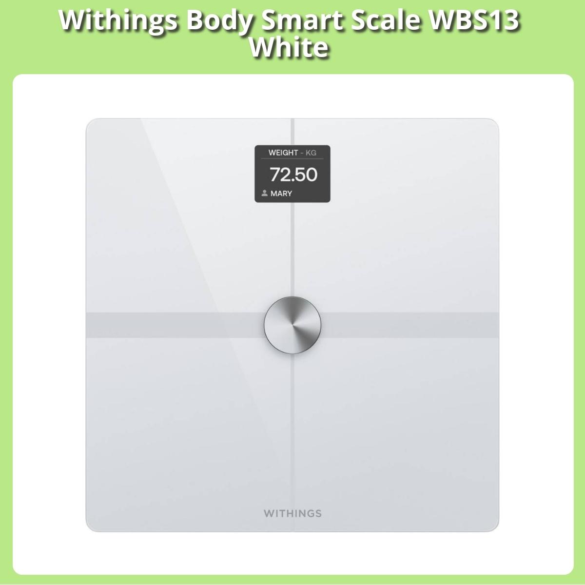 Anmeldelse af Withings Body Smart Scale WBS13 White
