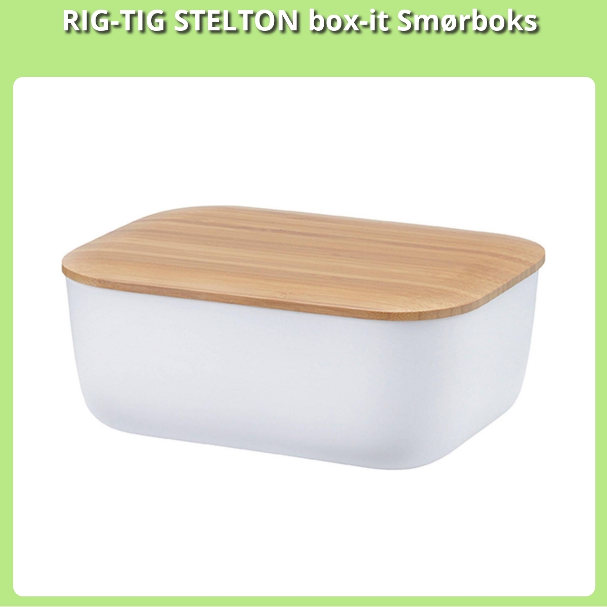 Anmeldelse af RIG-TIG STELTON box-it Smørboks