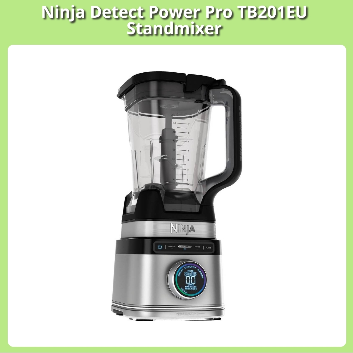 Anmeldelse af Ninja Detect Power Pro TB201EU Standmixer