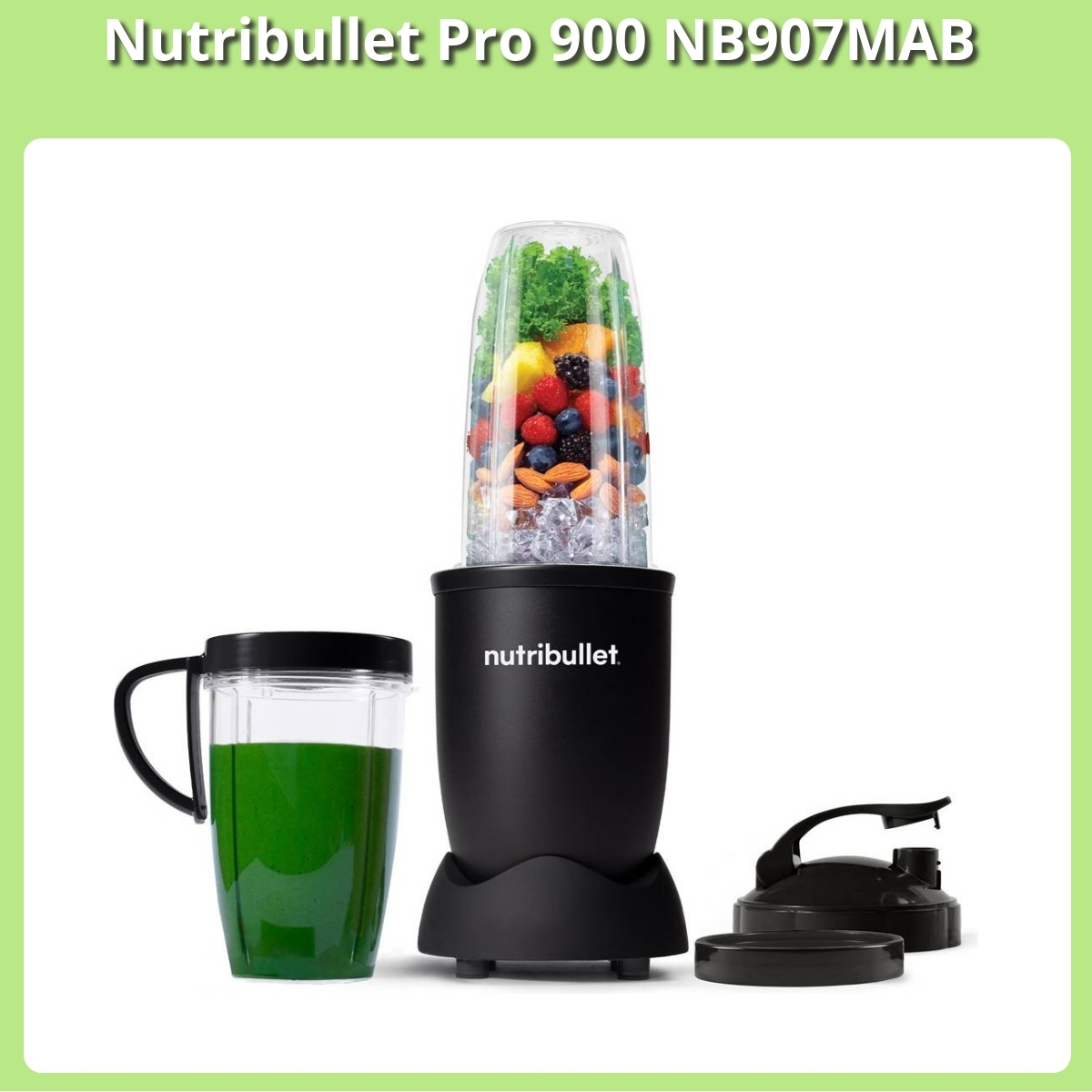 Anmeldelse af Nutribullet Pro 900 NB907MAB