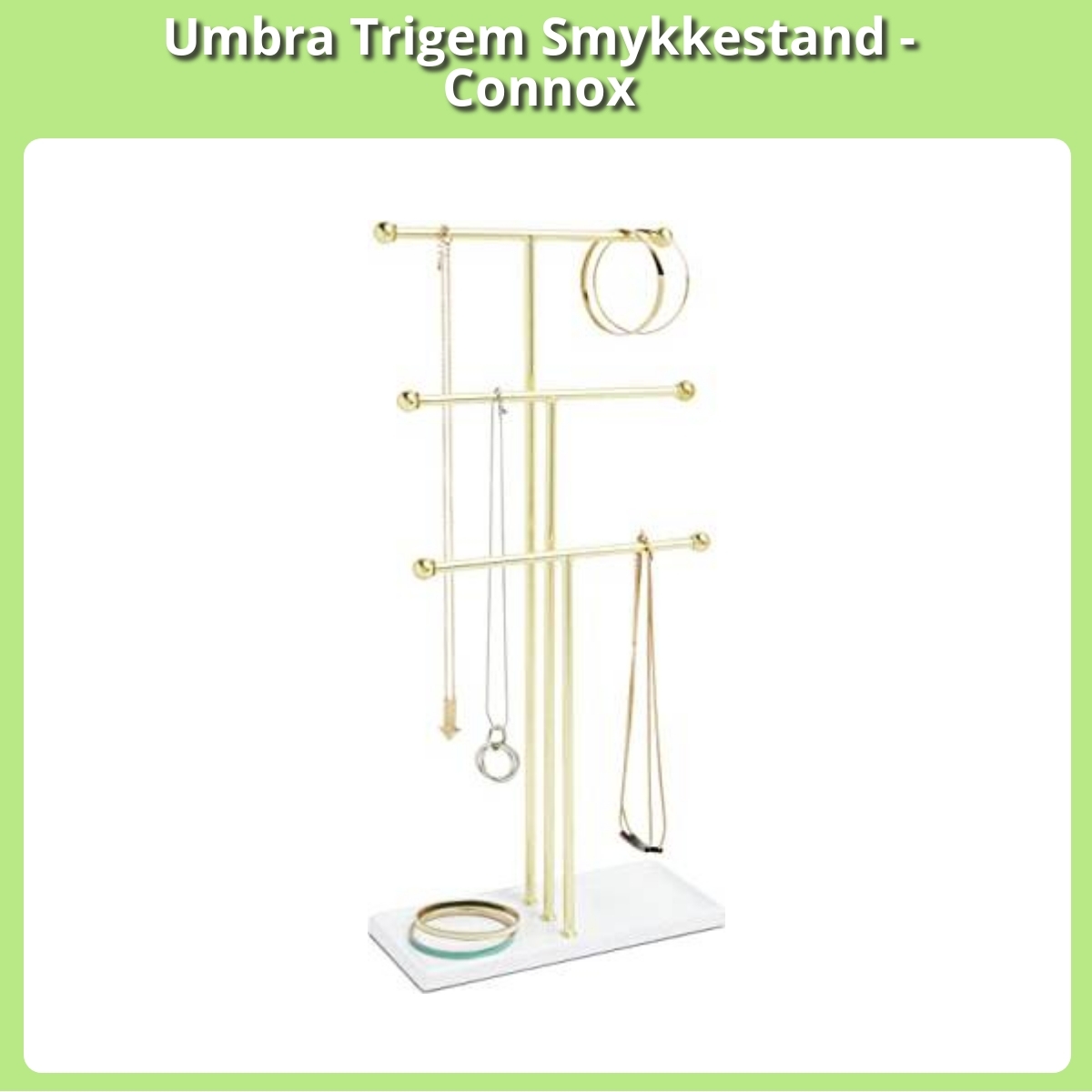 Anmeldelse af Umbra Trigem Smykkestand - Connox