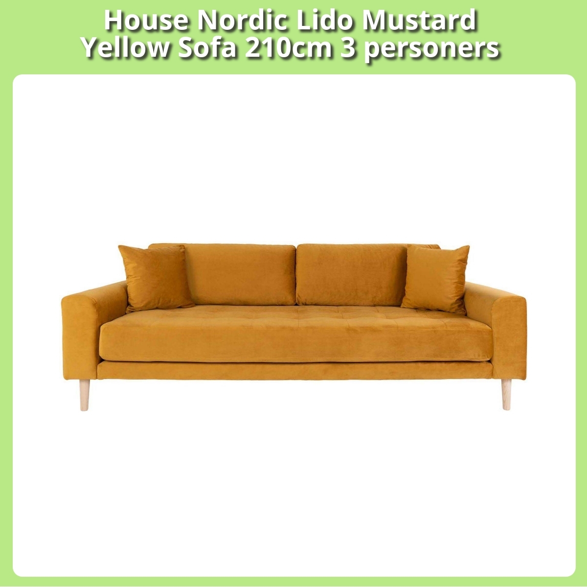 Anmeldelse af House Nordic Lido Mustard Yellow Sofa 210cm 3 personers