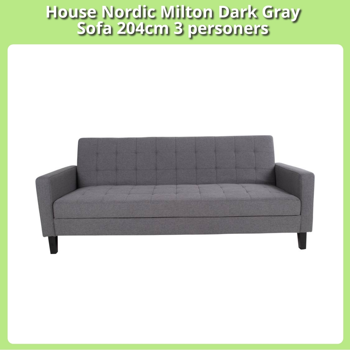 Anmeldelse af House Nordic Milton Dark Gray Sofa 204cm 3 personers