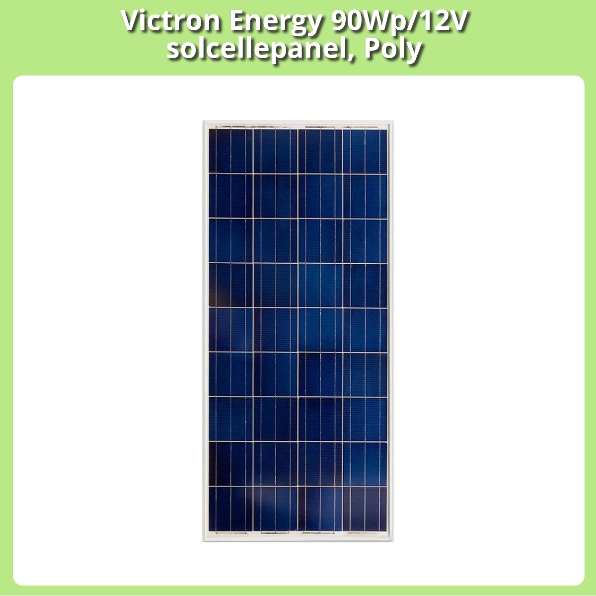 Anmeldelse af Victron Energy 90Wp/12V solcellepanel, Poly