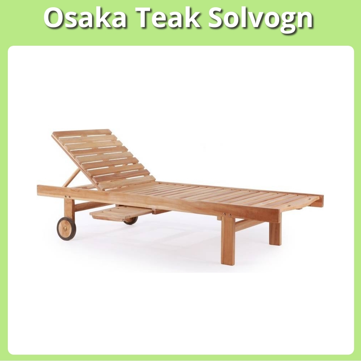 Anmeldelse af Osaka Teak Solvogn
