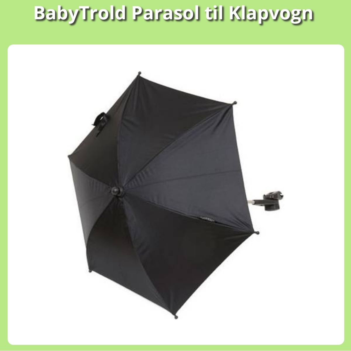 Anmeldelse af BabyTrold Parasol til Klapvogn