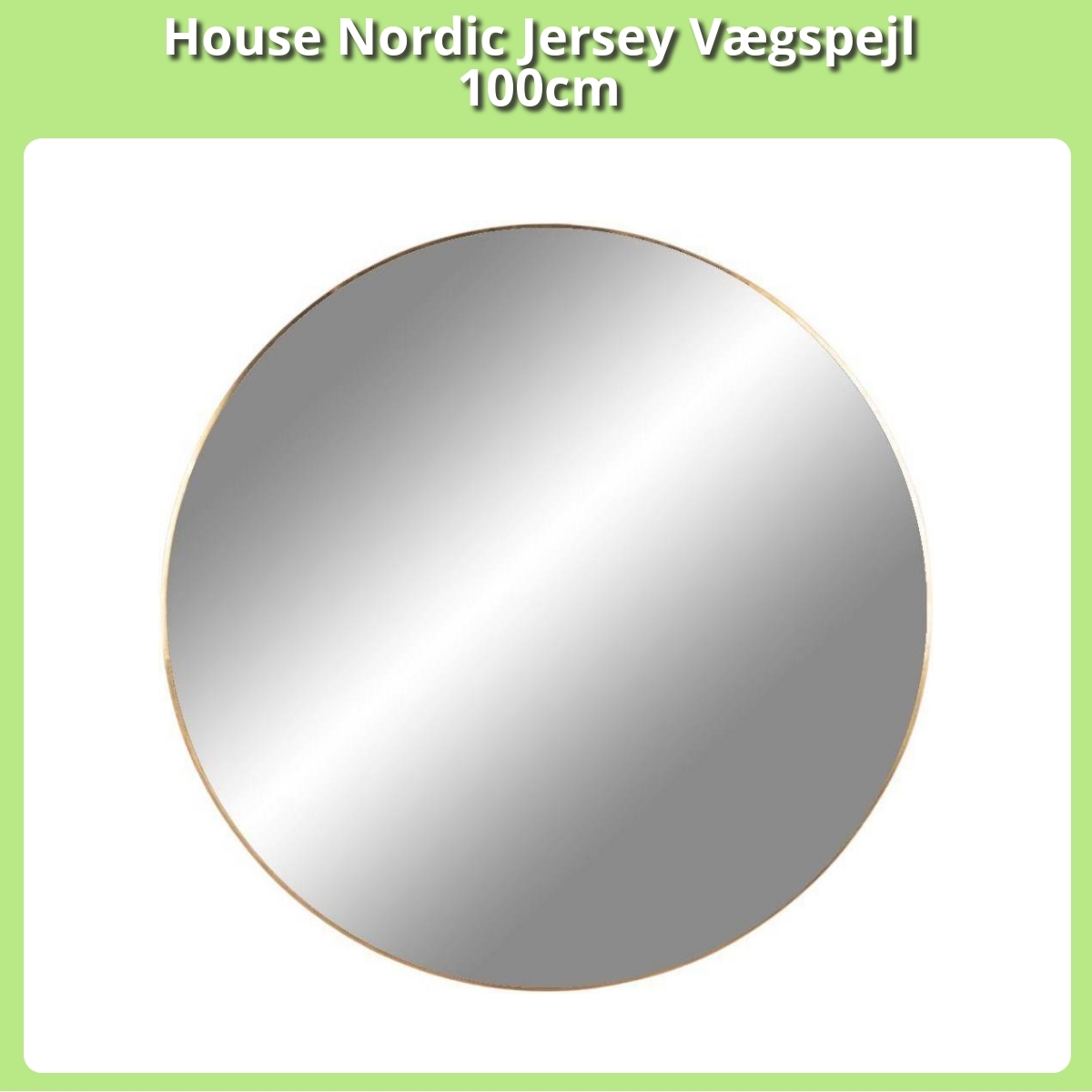 Anmeldelse af House Nordic Jersey Vægspejl 100cm