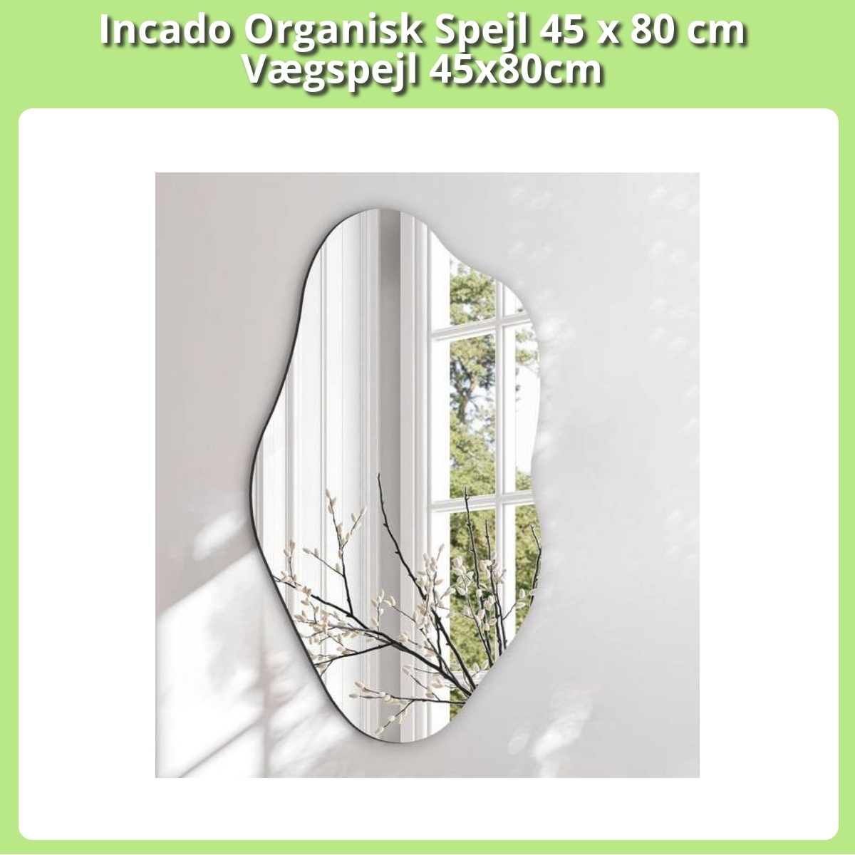 Anmeldelse af Incado Organisk Spejl 45 x 80 cm Vægspejl 45x80cm