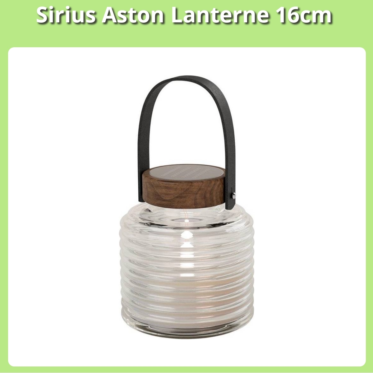 Anmeldelse af Sirius Aston Lanterne 16cm