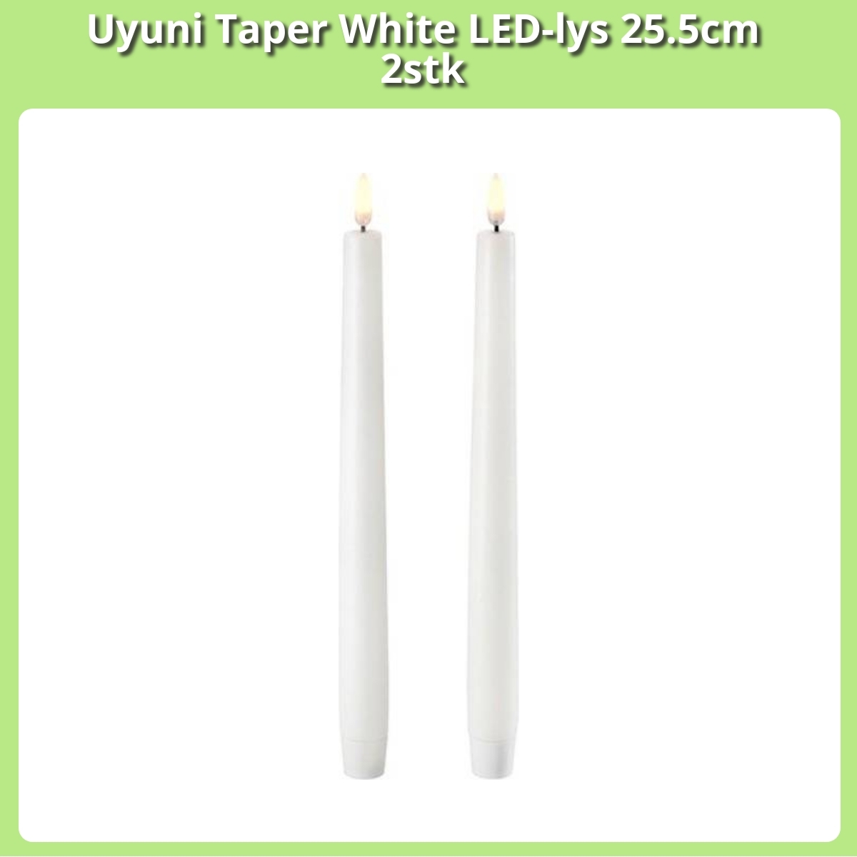 Anmeldelse af Uyuni Taper White LED-lys 25.5cm 2stk