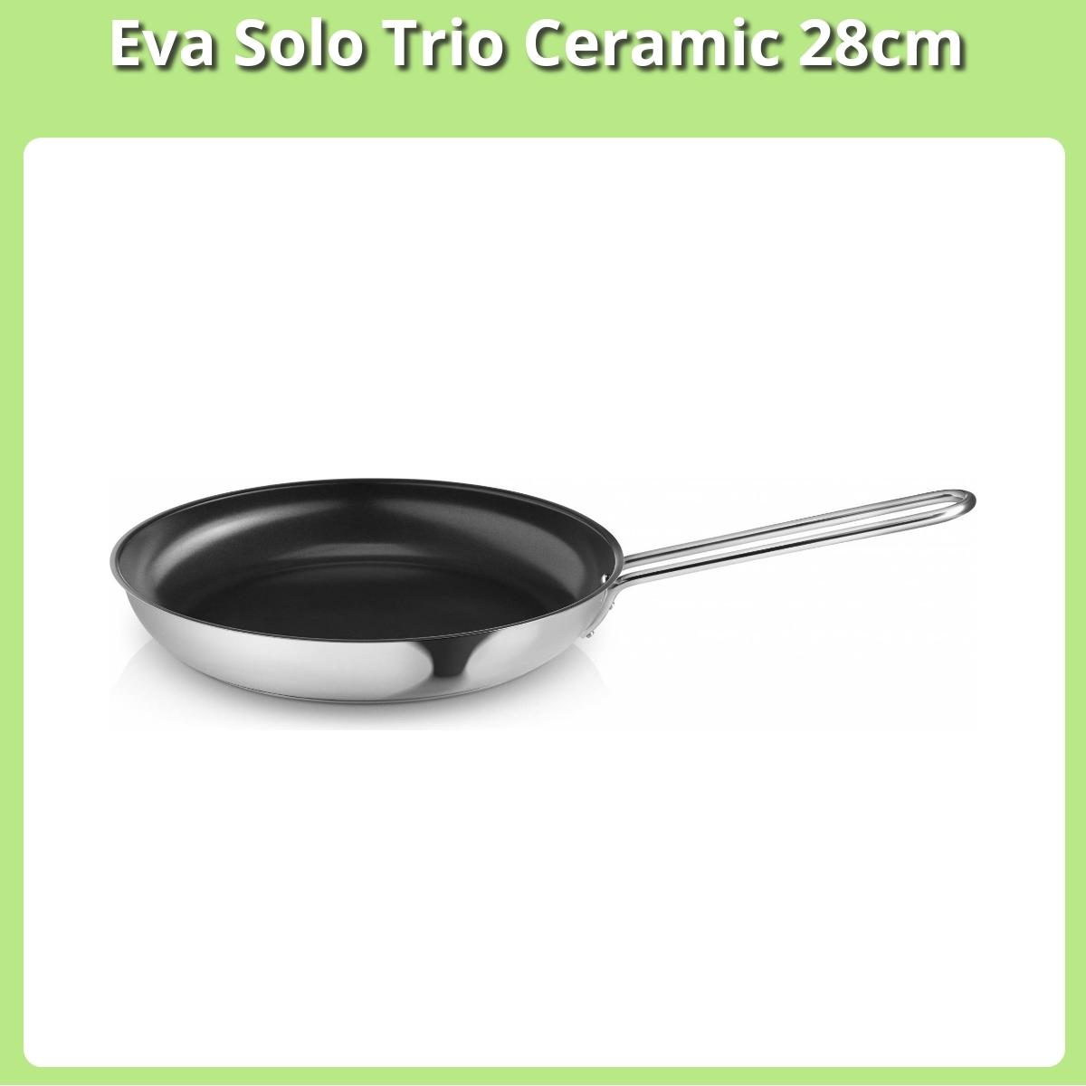 Anmeldelse af Eva Solo Trio Ceramic 28cm