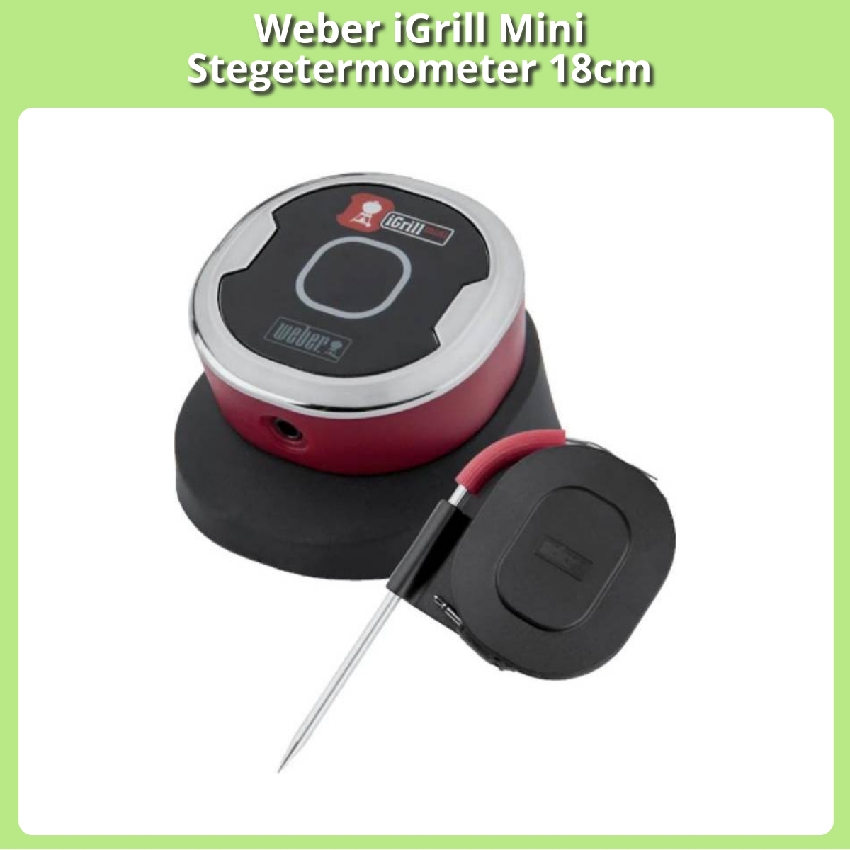 Anmeldelse af Weber iGrill Mini Stegetermometer 18cm