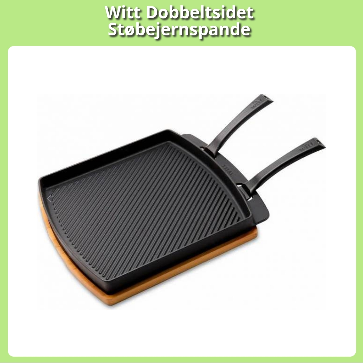 Anmeldelse af Witt Dobbeltsidet Støbejernspande