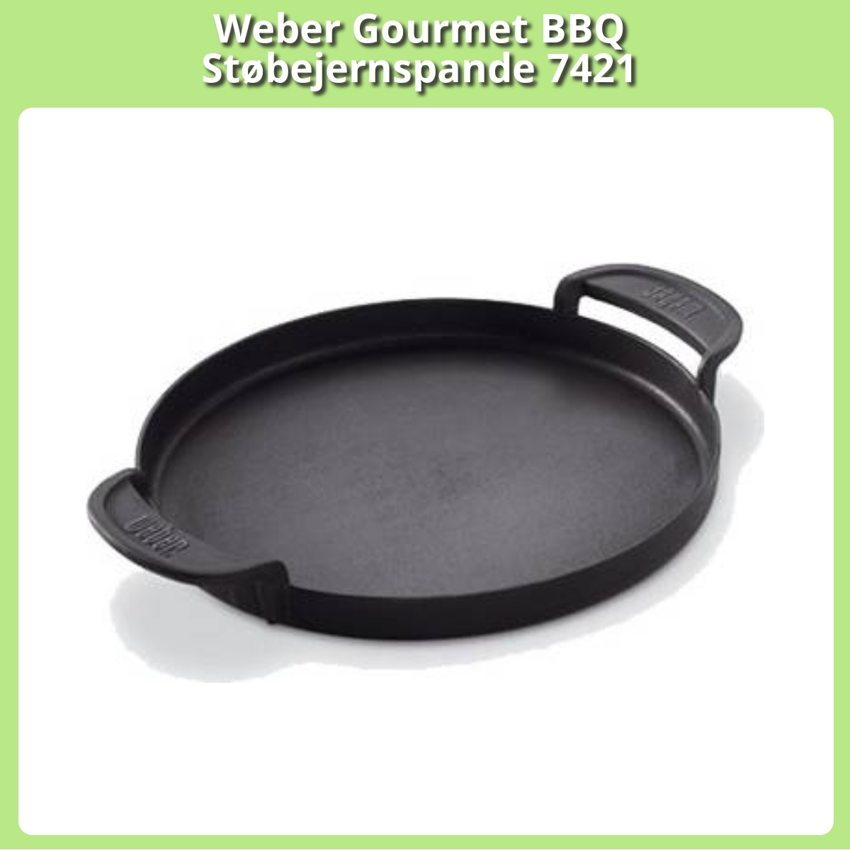 Anmeldelse af Weber Gourmet BBQ Støbejernspande 7421