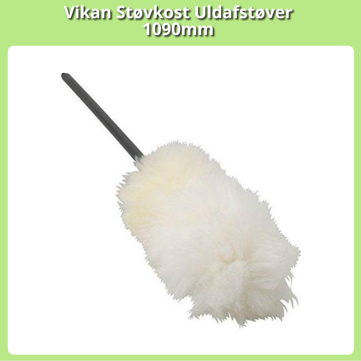 Anmeldelse af Vikan Støvkost Uldafstøver 1090mm