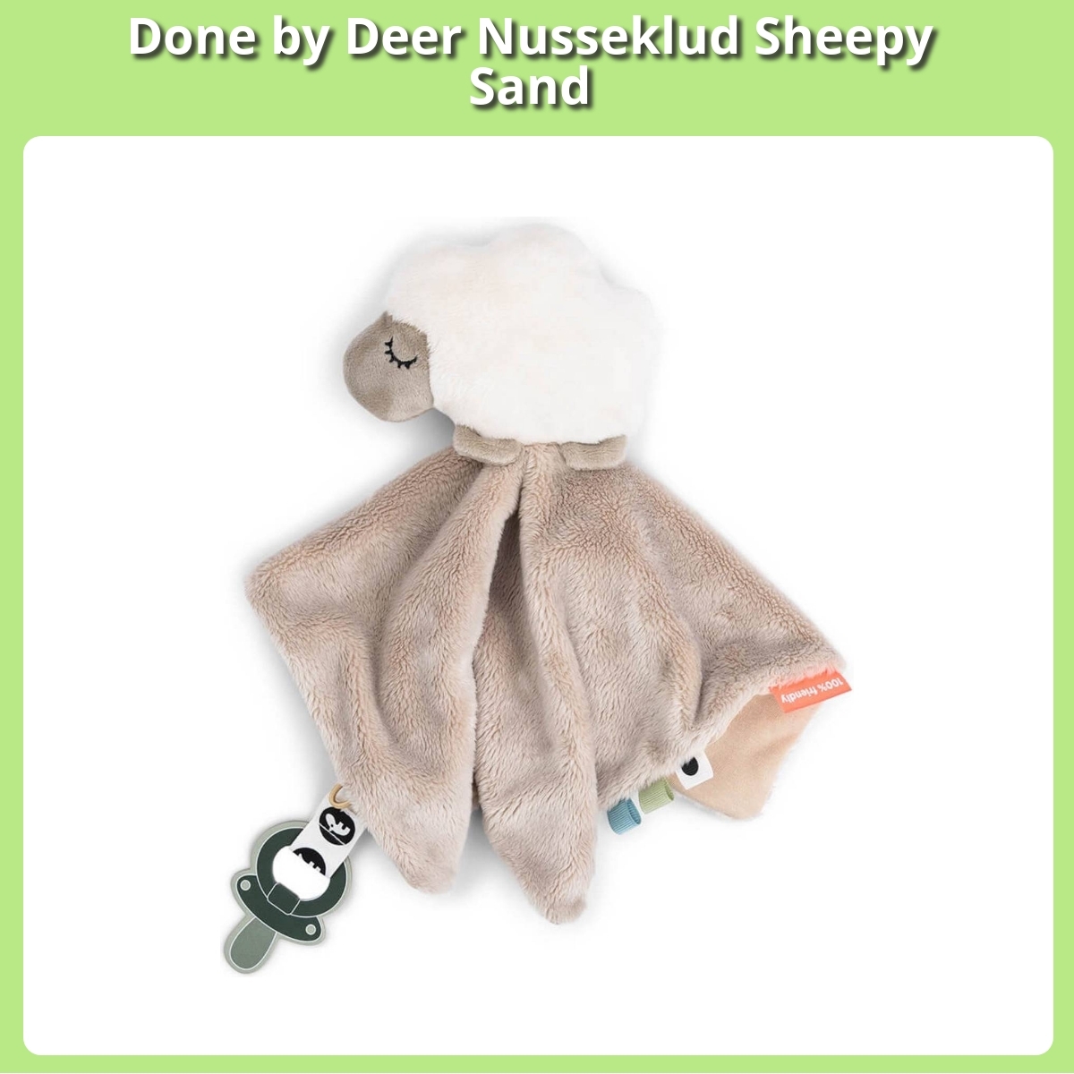 Anmeldelse af Done by Deer Nusseklud Sheepy Sand