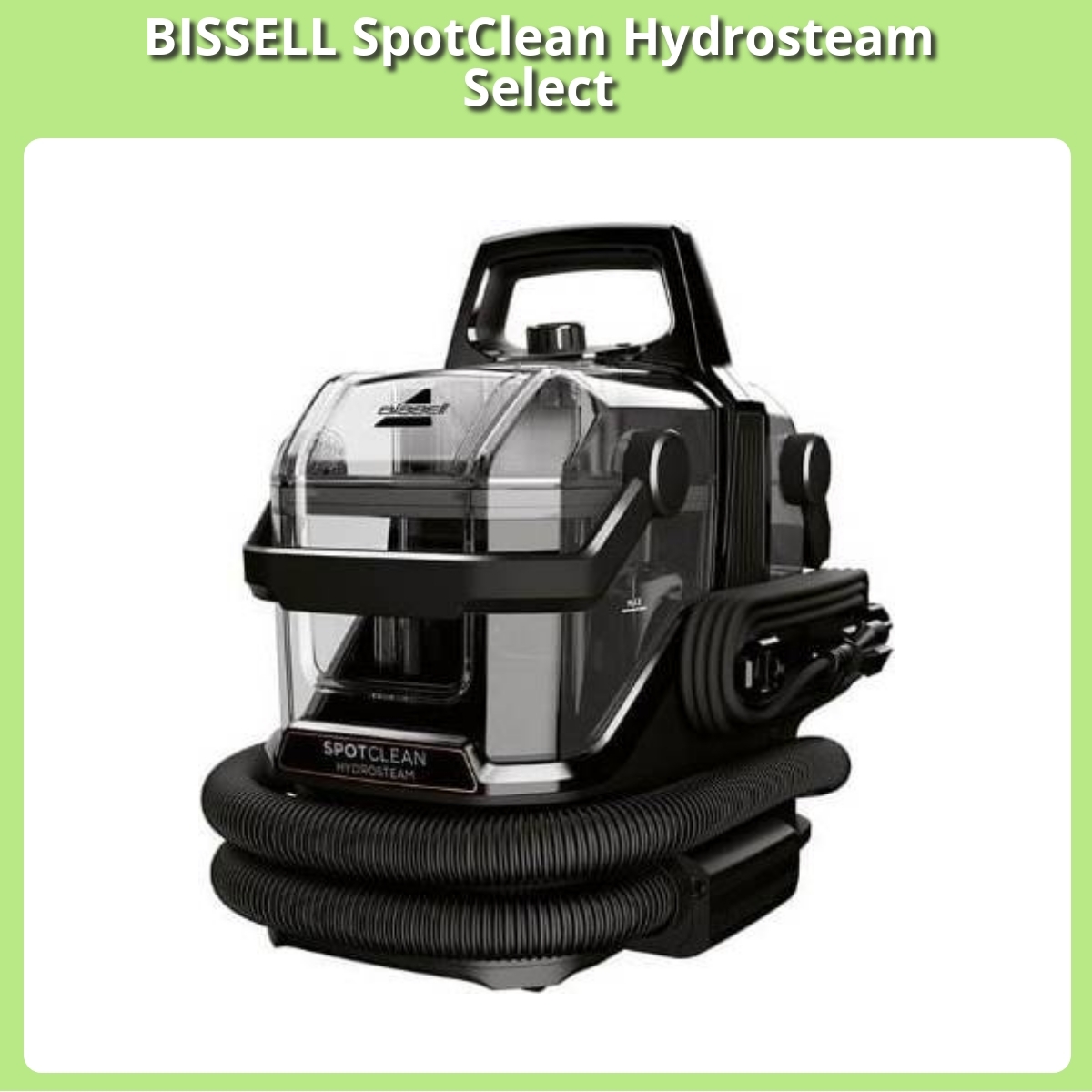 Anmeldelse af BISSELL SpotClean Hydrosteam Select