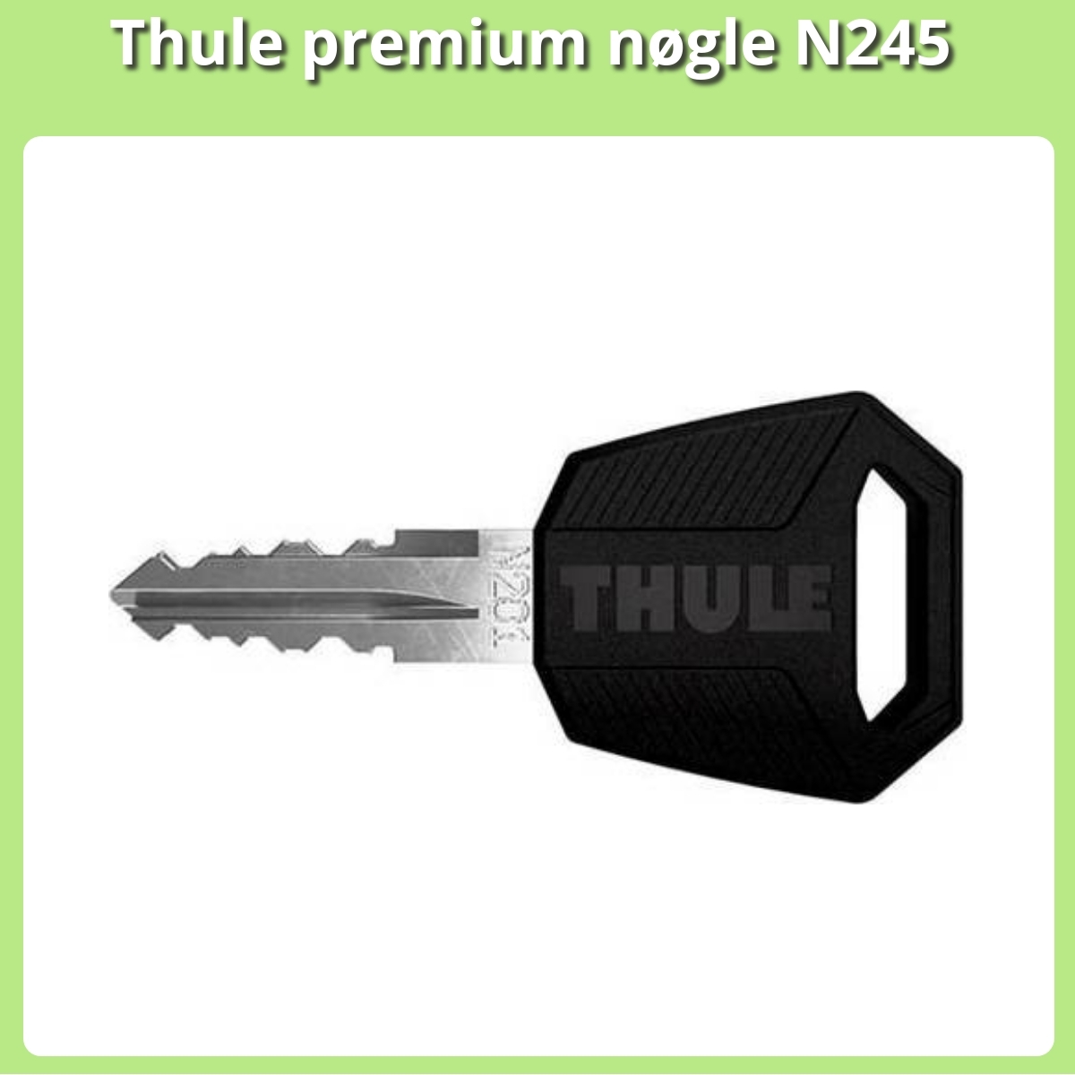 Anmeldelse af Thule premium nøgle N245