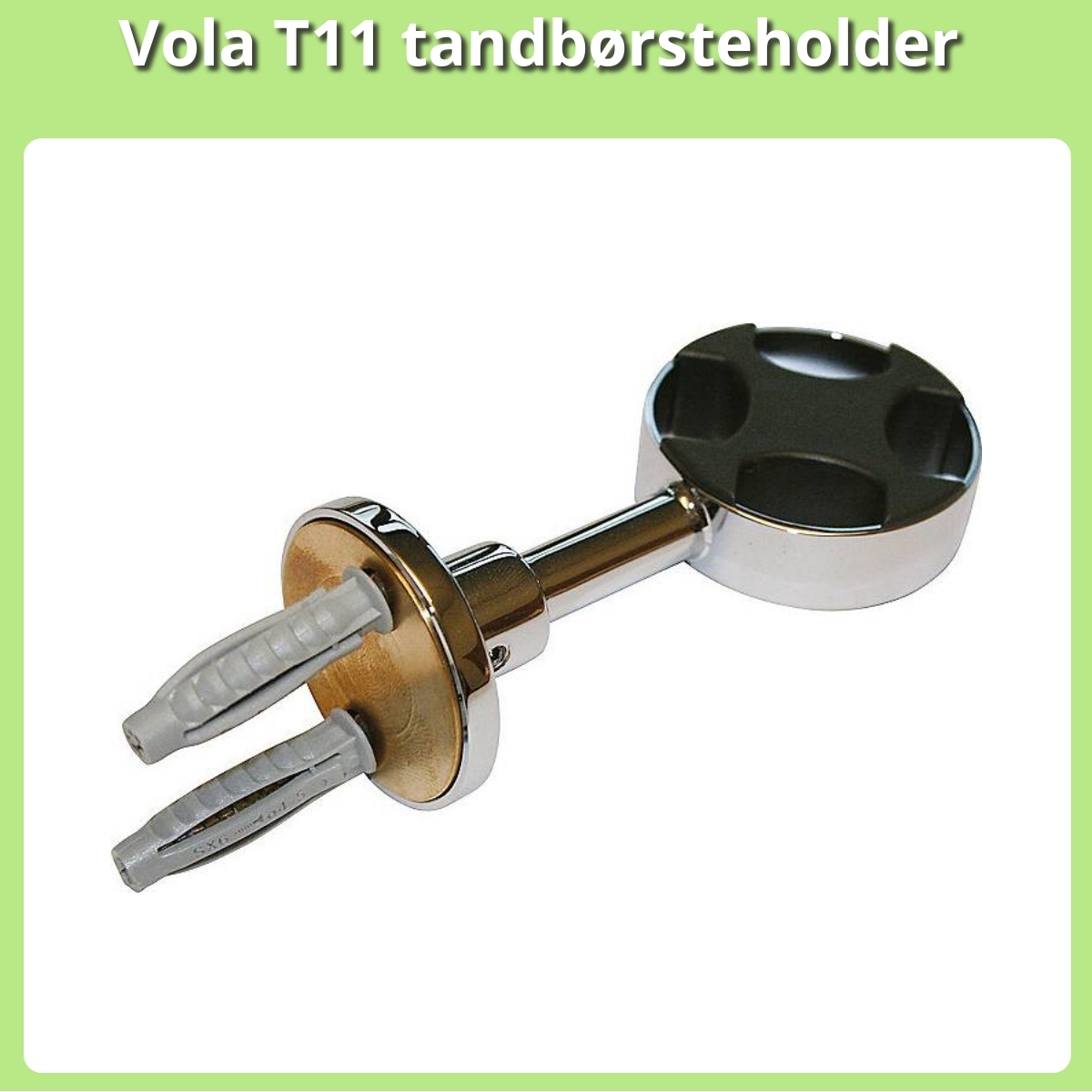 Anmeldelse af Vola T11 tandbørsteholder