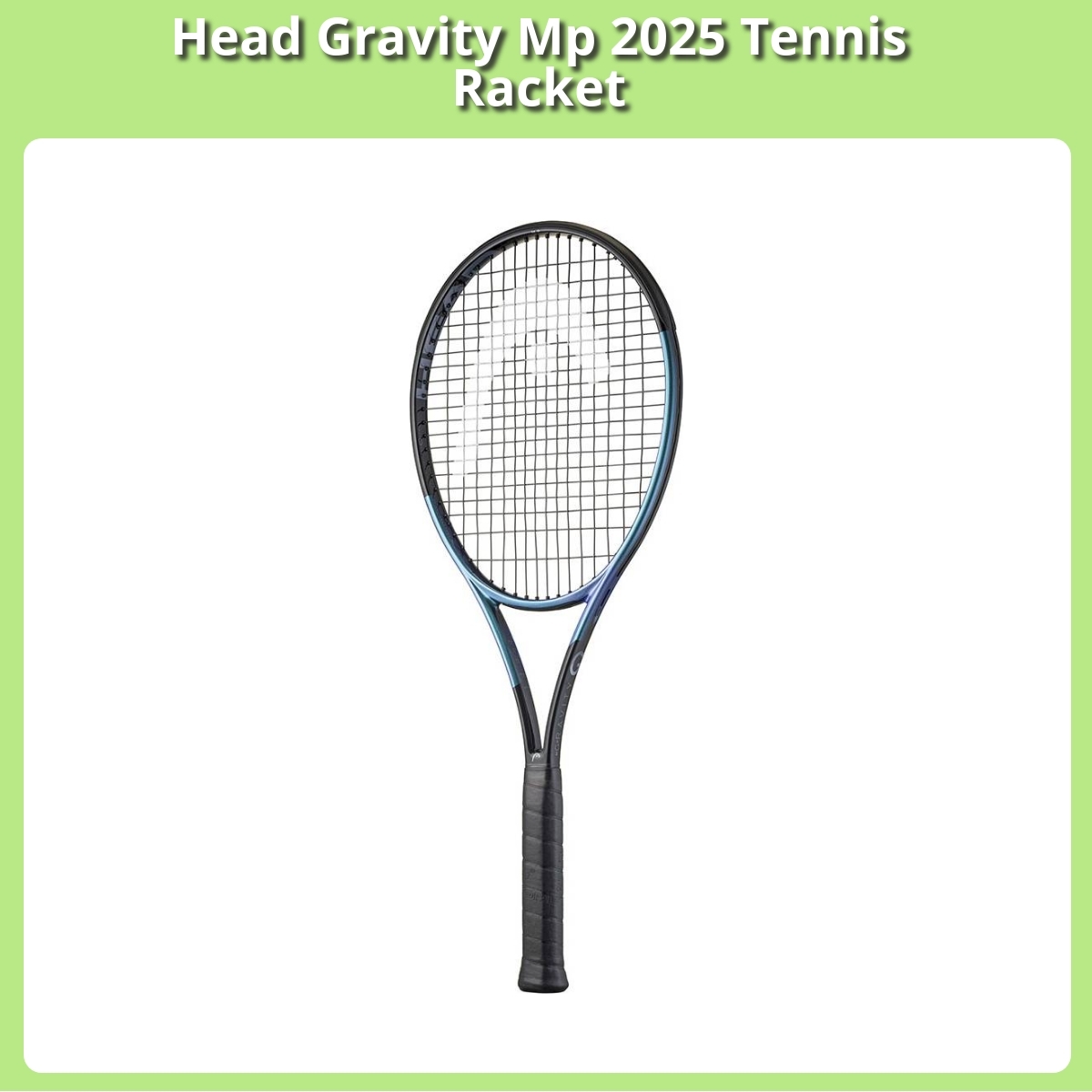 Anmeldelse af Head Gravity Mp 2025 Tennis Racket