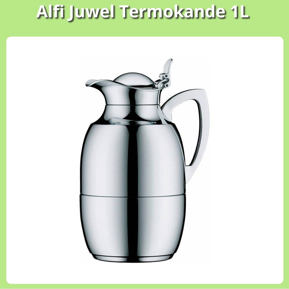Anmeldelse af Alfi Juwel Termokande 1L