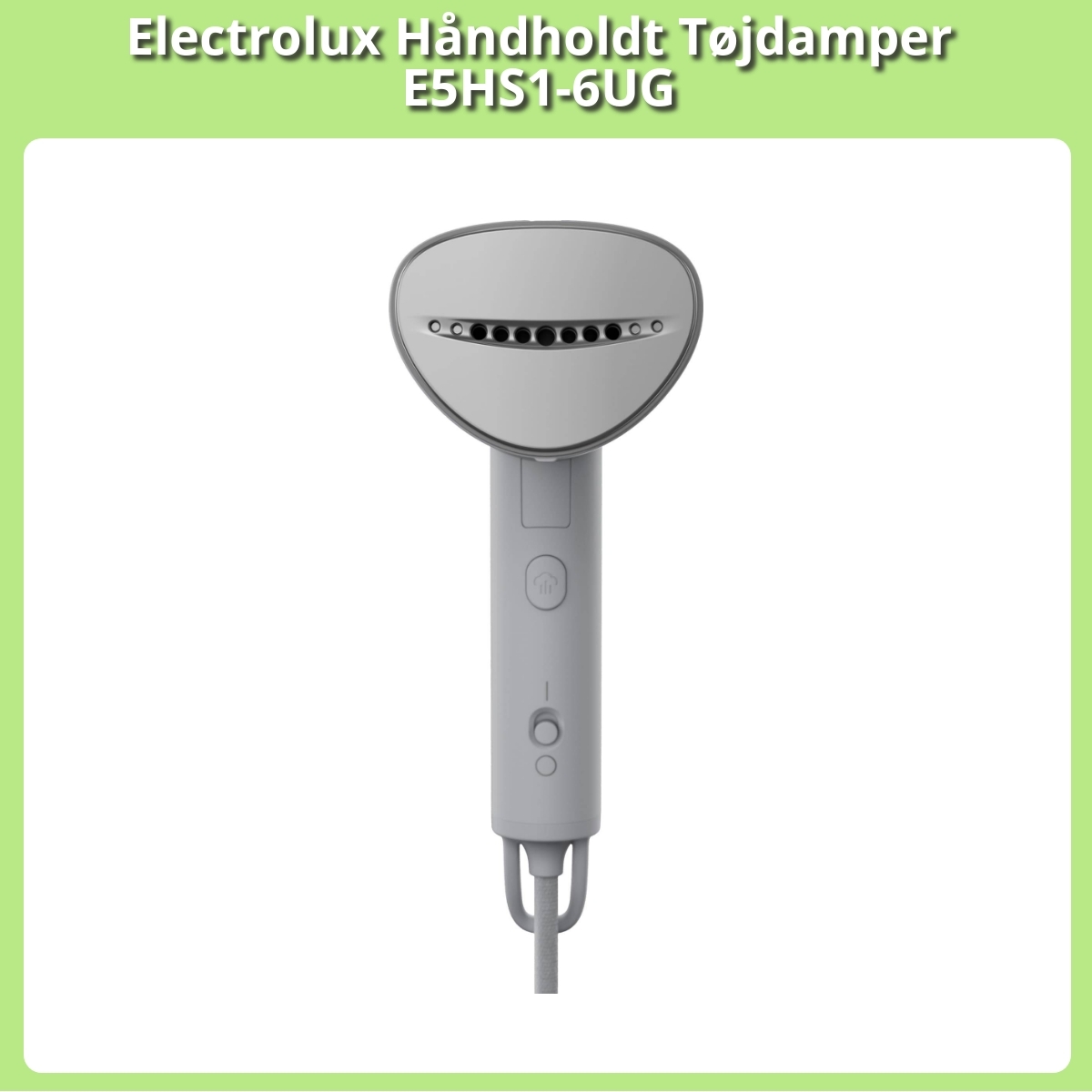Anmeldelse af Electrolux Håndholdt Tøjdamper E5HS1-6UG