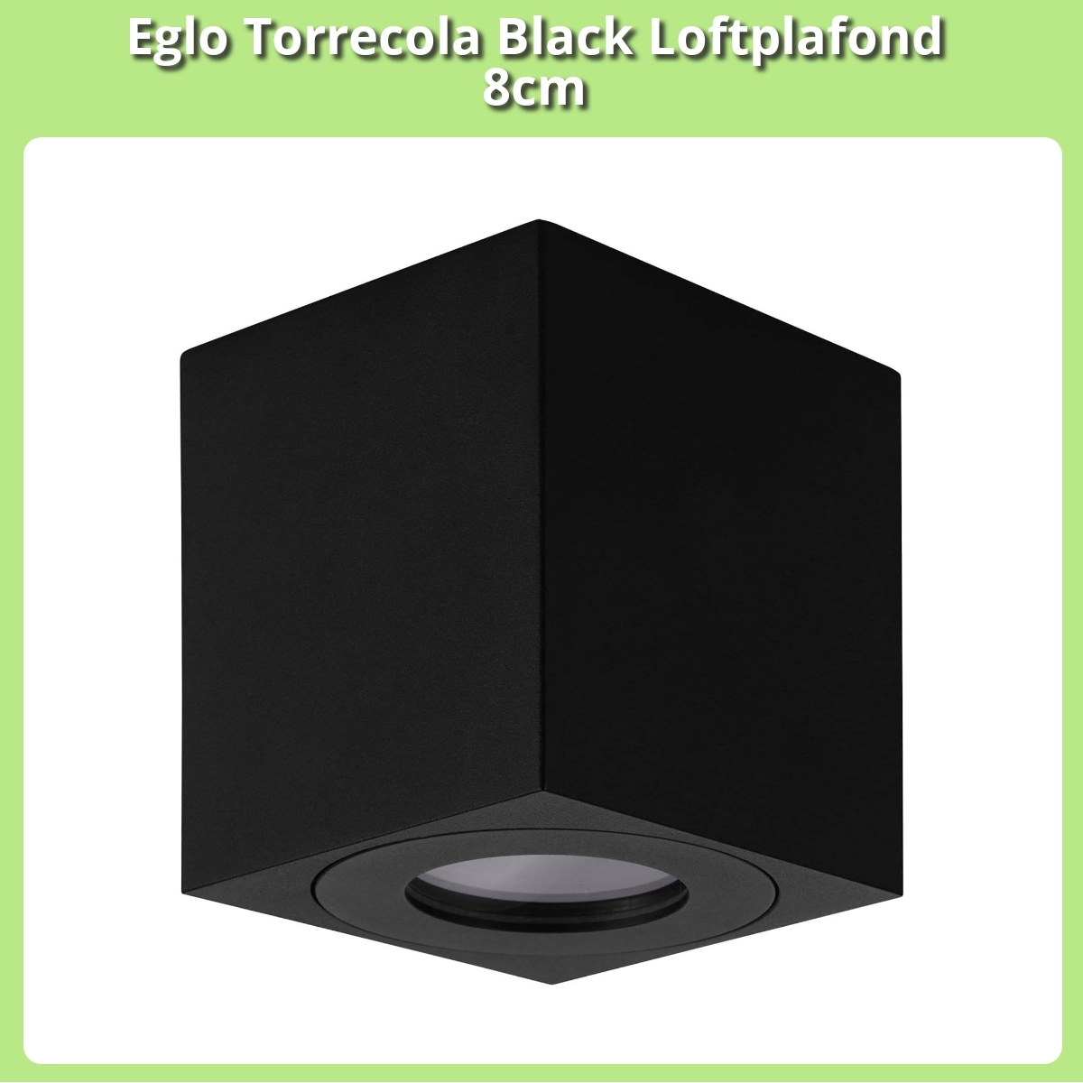 Anmeldelse af Eglo Torrecola Black Loftplafond 8cm