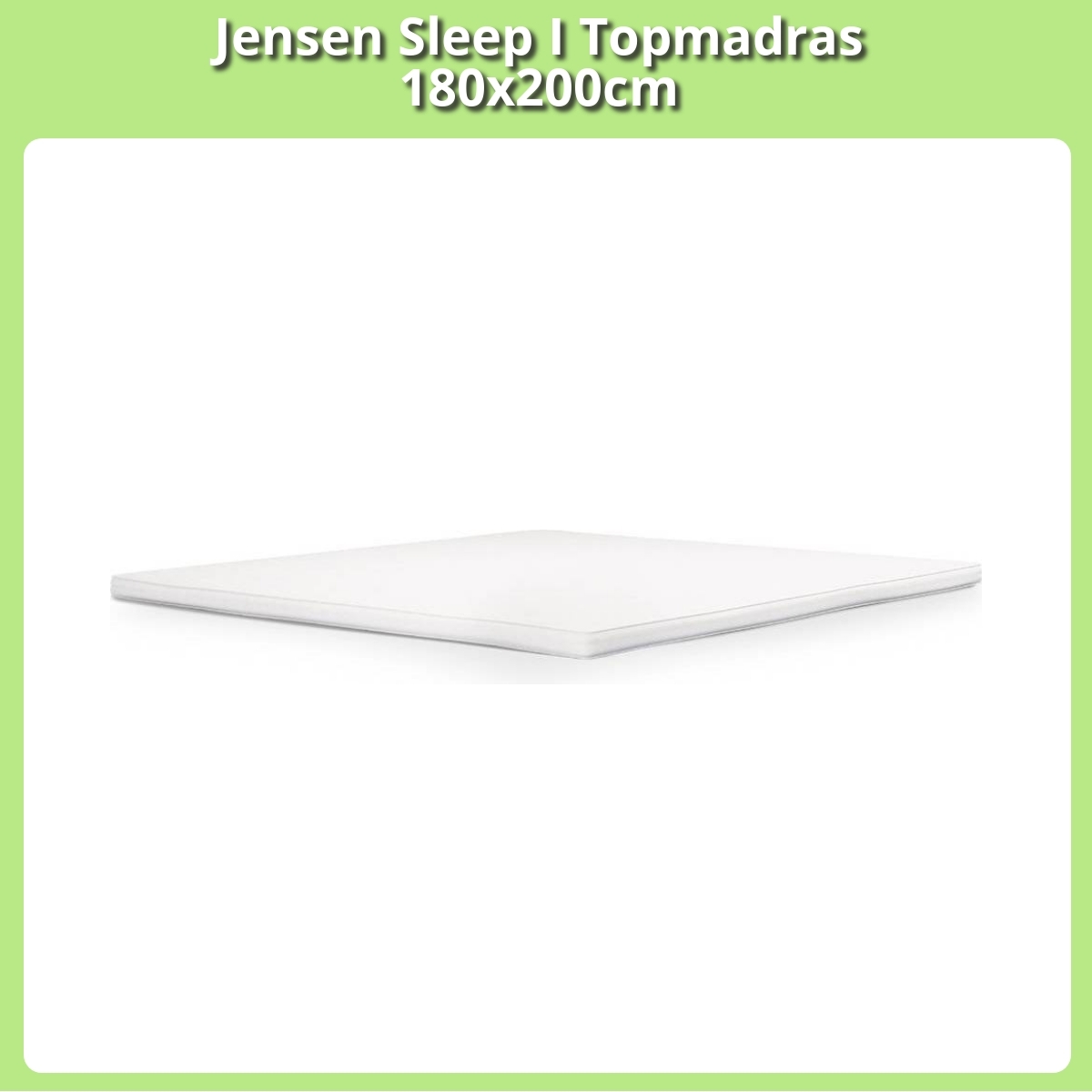 Anmeldelse af Jensen Sleep I Topmadras 180x200cm