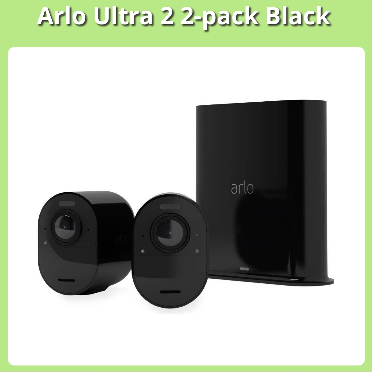 Anmeldelse af Arlo Ultra 2 2-pack Black