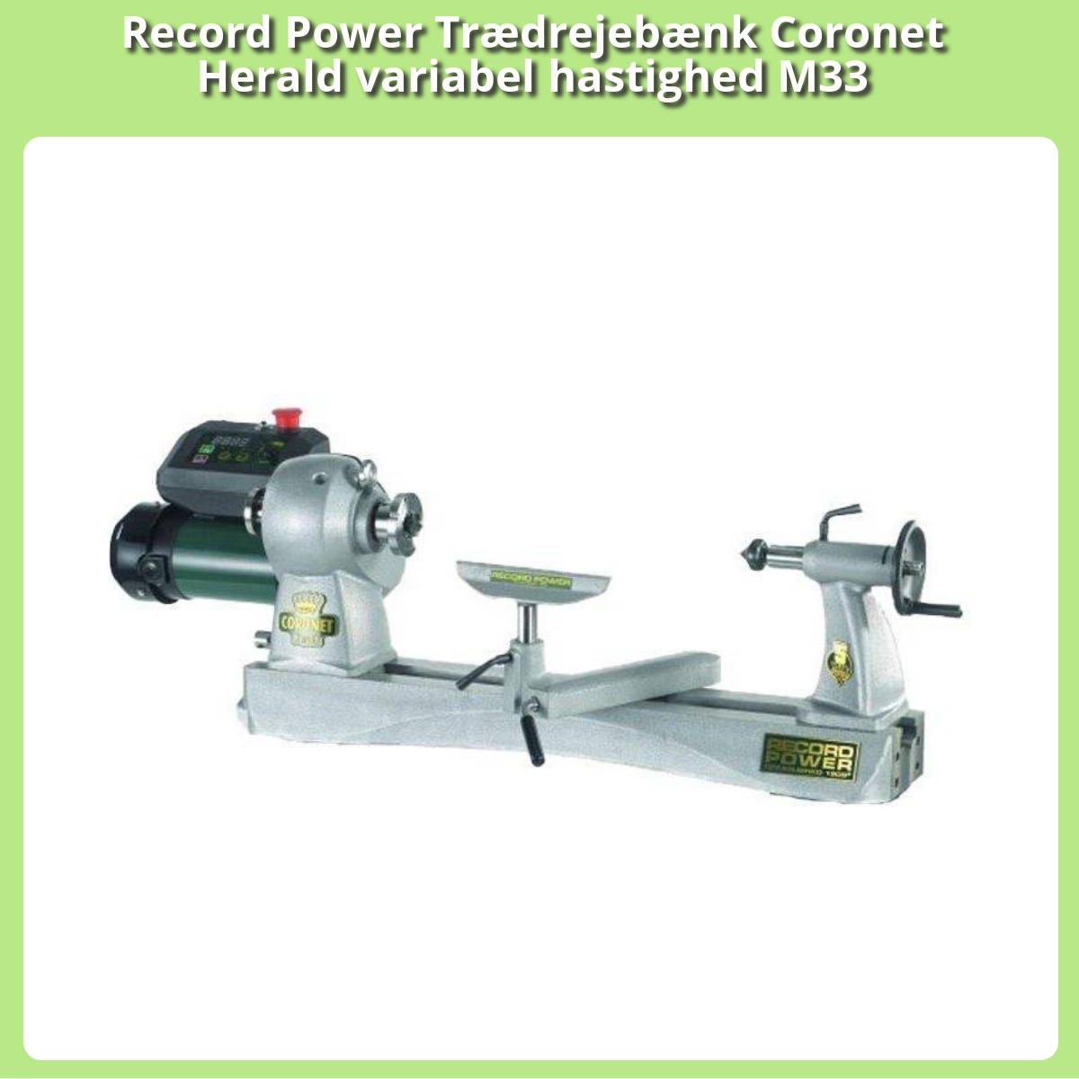 Anmeldelse af Record Power Trædrejebænk Coronet Herald variabel hastighed M33