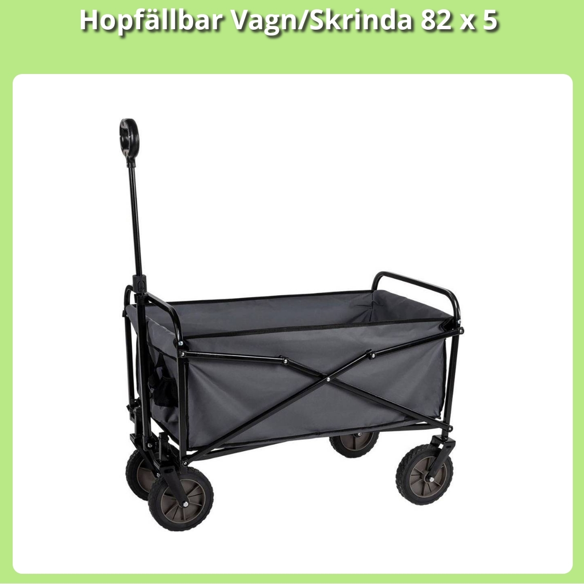 Anmeldelse af Hopfällbar Vagn/Skrinda 82 x 5