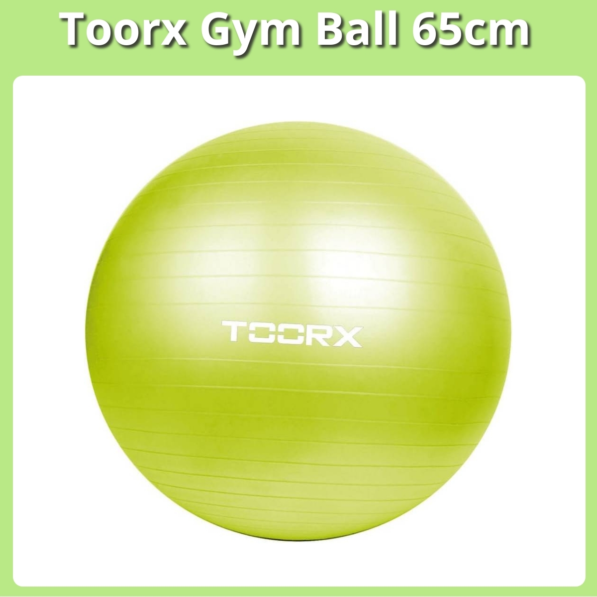 Anmeldelse af Toorx Gym Ball 65cm