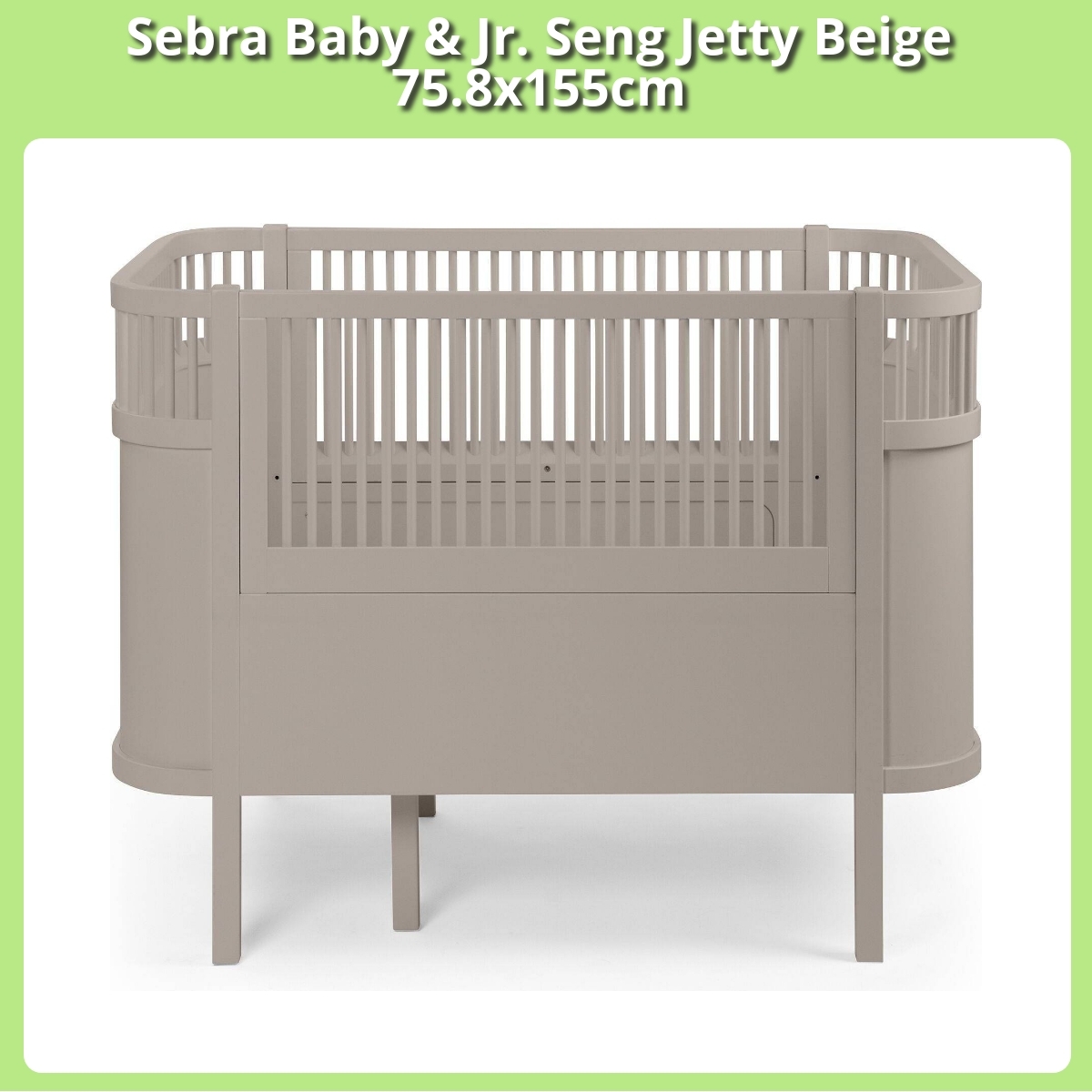 Anmeldelse af Sebra Baby & Jr. Seng Jetty Beige 75.8x155cm