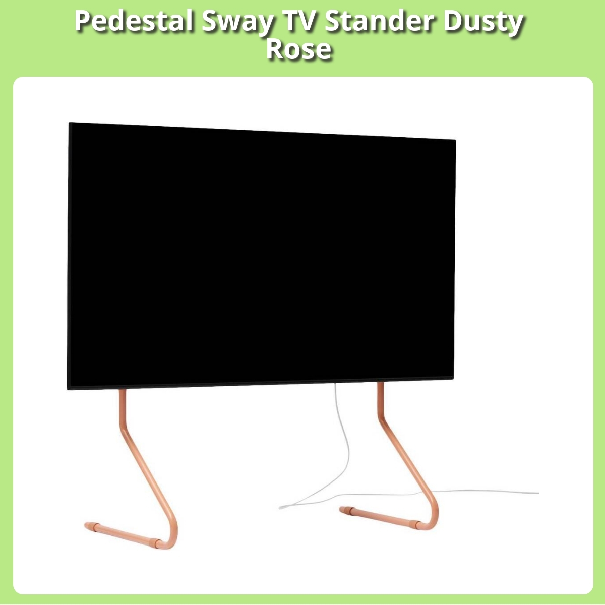 Anmeldelse af Pedestal Sway TV Stander Dusty Rose