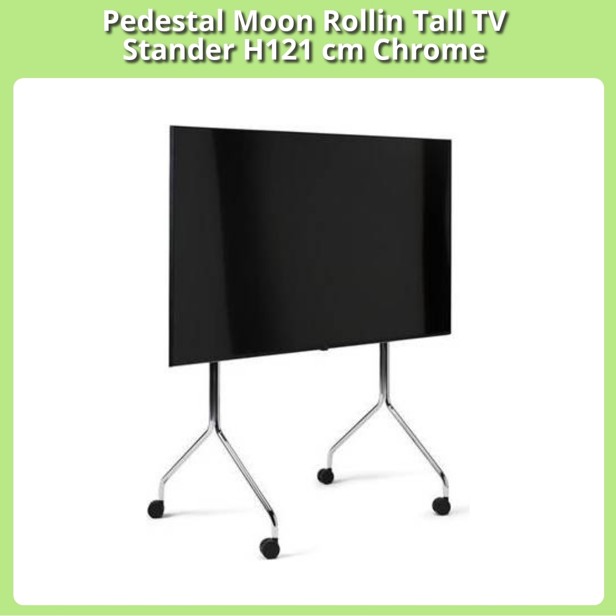 Anmeldelse af Pedestal Moon Rollin Tall TV Stander H121 cm Chrome