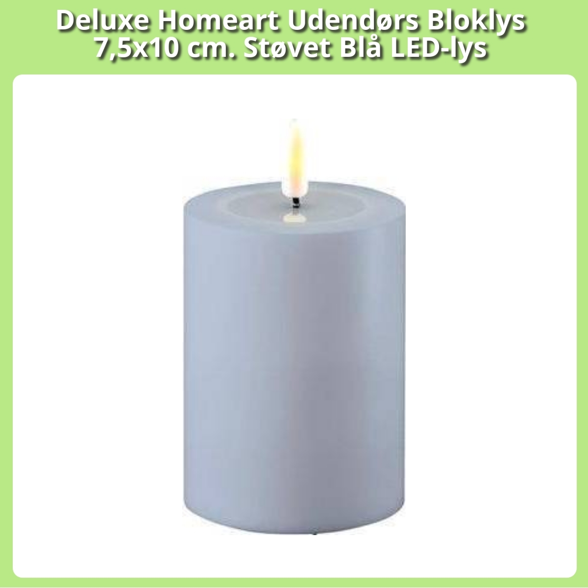 Anmeldelse af Deluxe Homeart Udendørs Bloklys 7,5x10 cm. Støvet Blå LED-lys