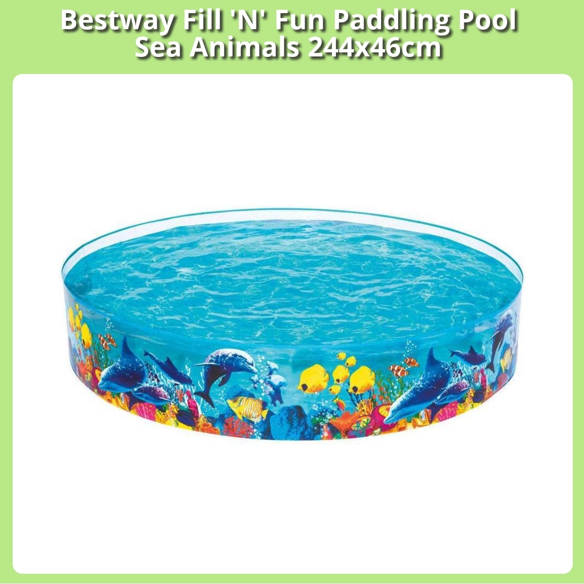 Anmeldelse af Bestway Fill 'N' Fun Paddling Pool Sea Animals 244x46cm
